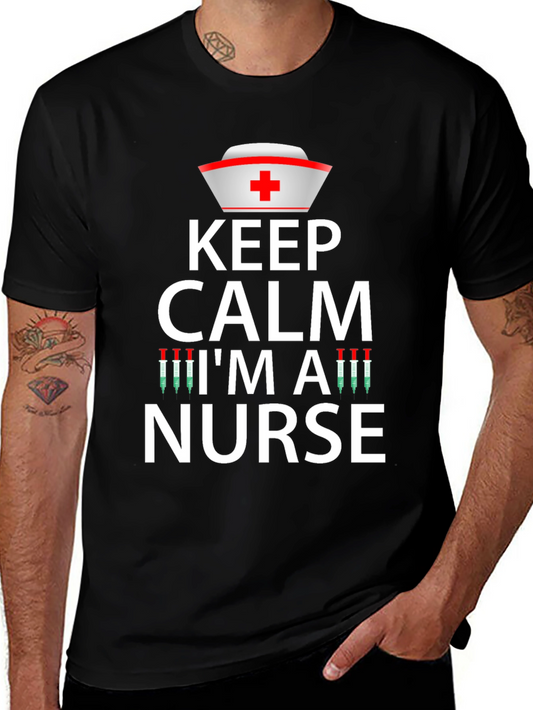 Keep Calm Im a Nurse Graphic T-Shirt
