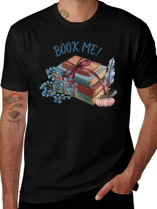 Book Me T-Shirt Reader Gift