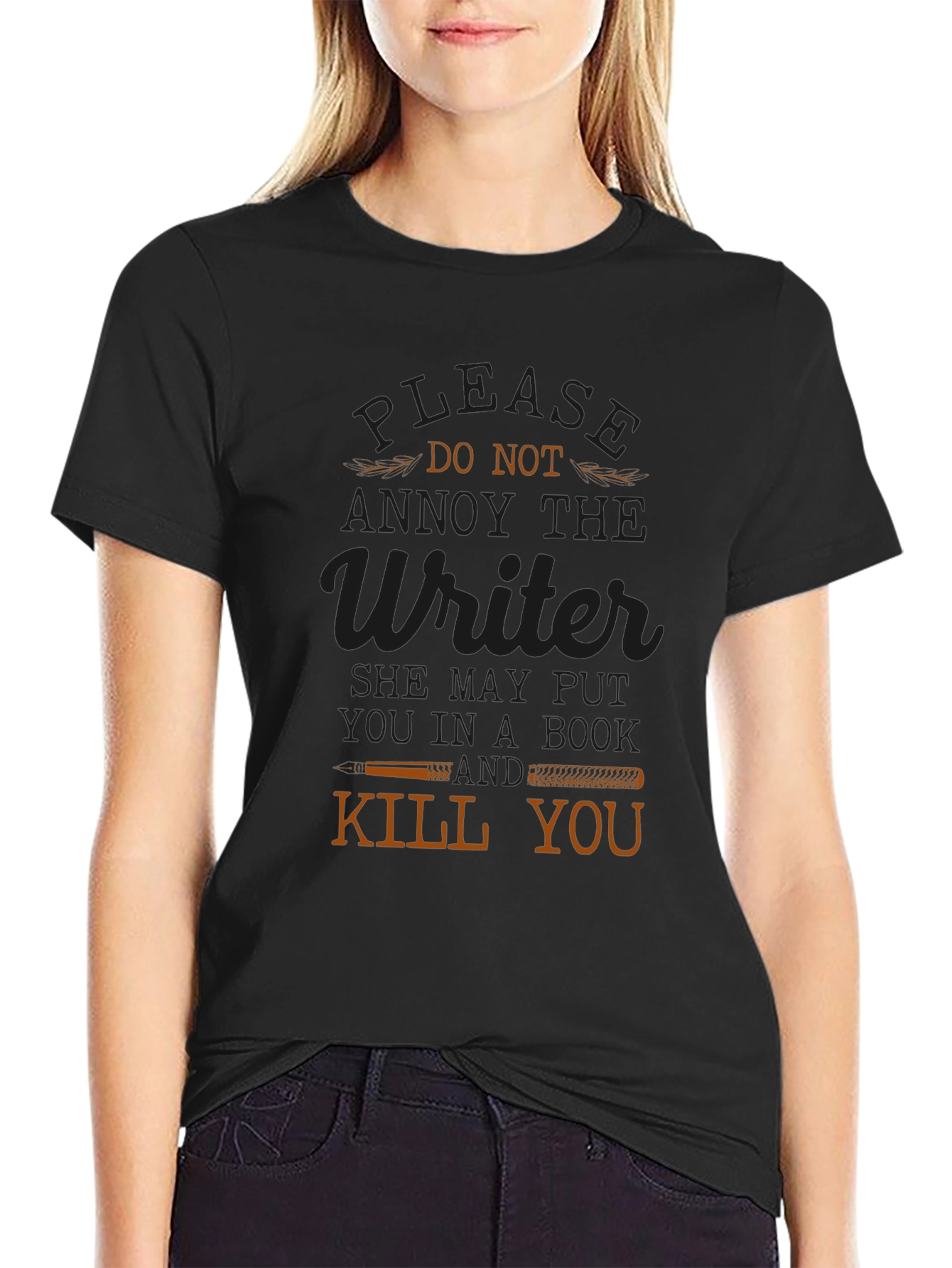 Annoy the Writer T-Shirt Funny Novelty Tee