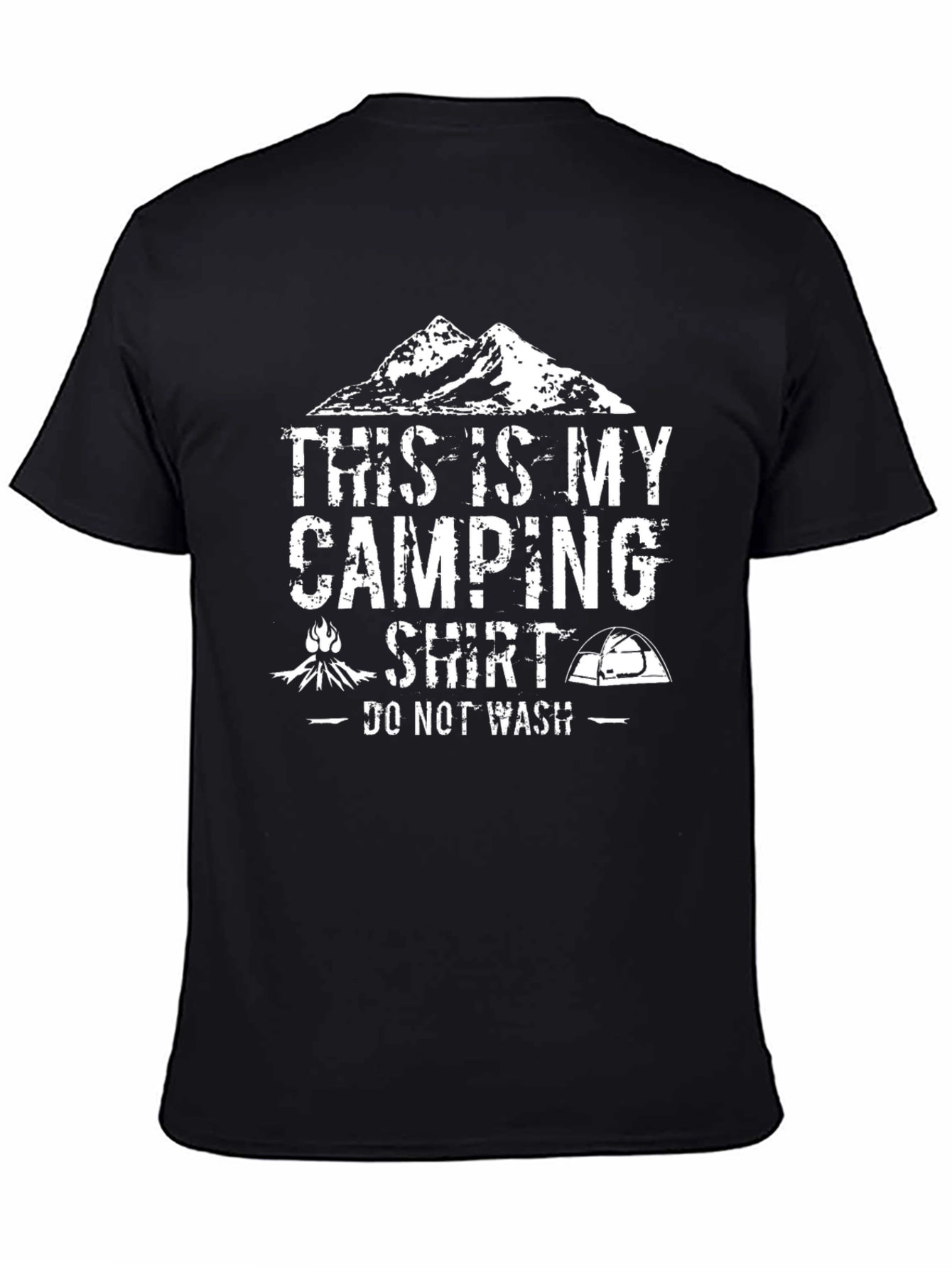Camping Shirt - Do Not Wash Novelty Tee