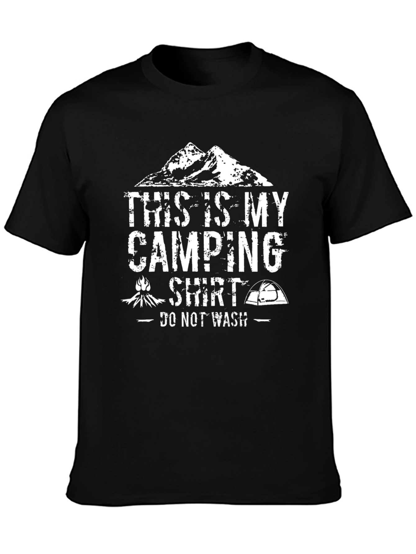 Camping Shirt - Do Not Wash Novelty Tee