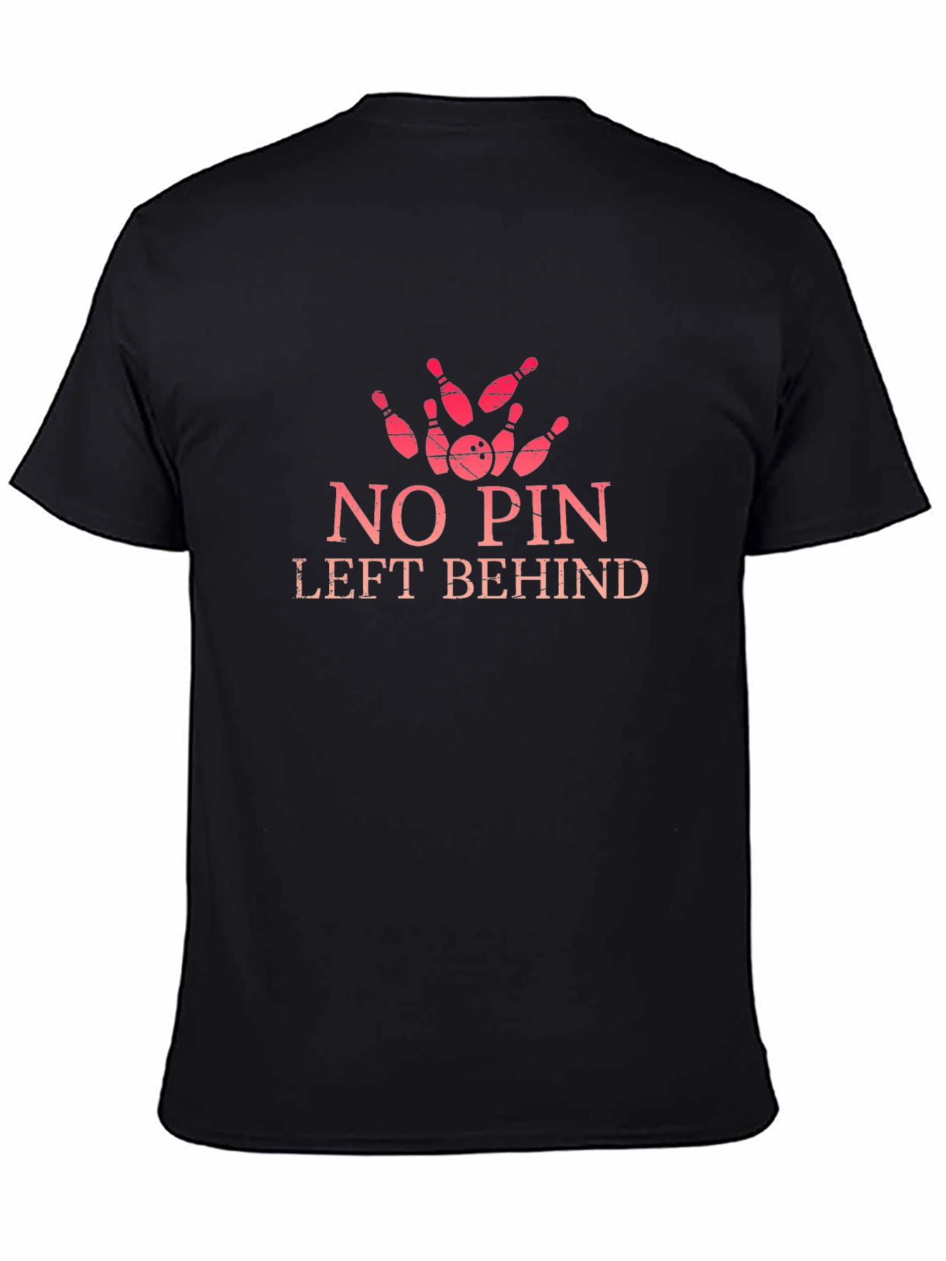 No Pin Left Behind Bowling Graphic Tee