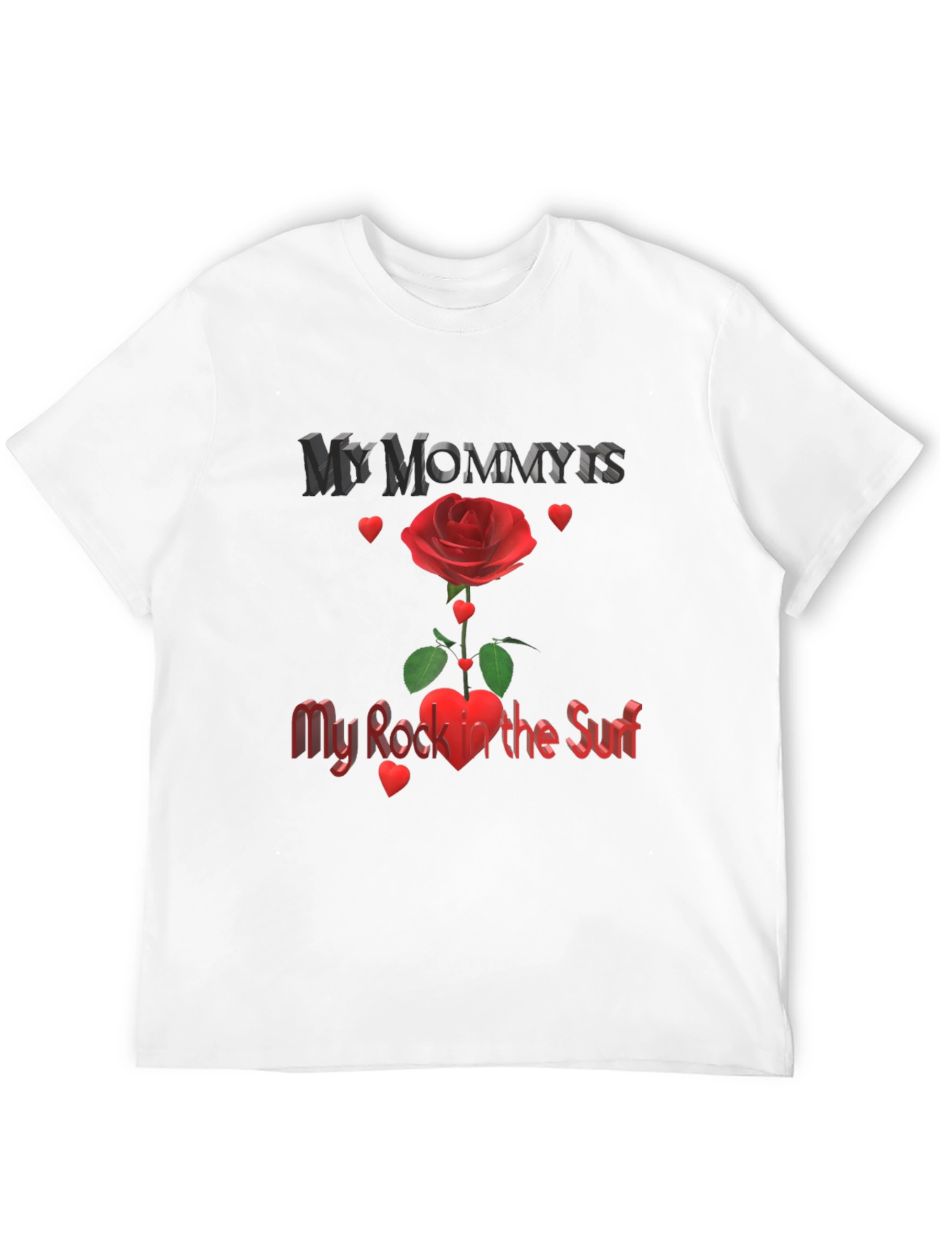 My Mommys Rock in the Surf T-Shirt