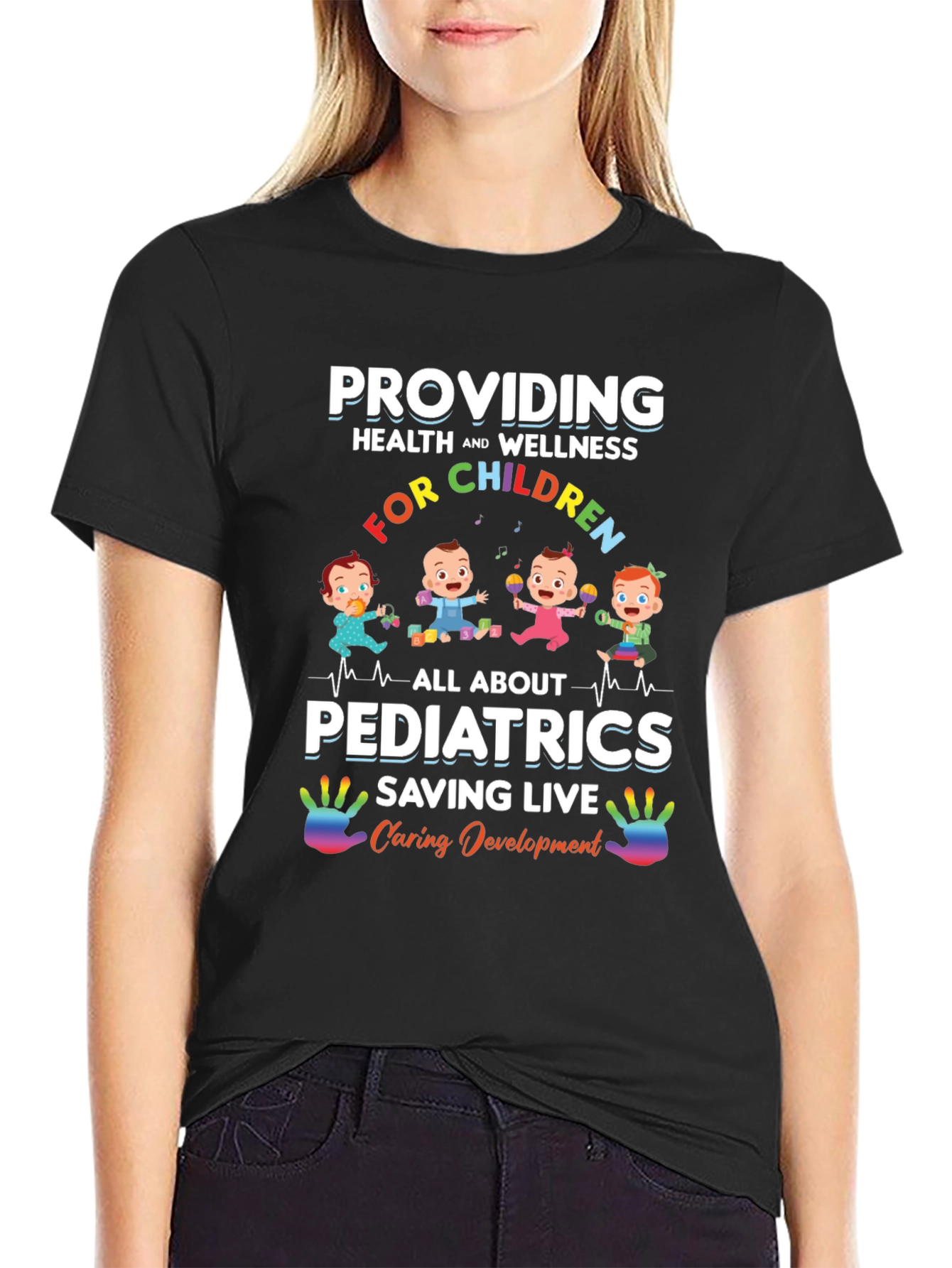 Pediatrics T-Shirt - Providing Health and Wellness