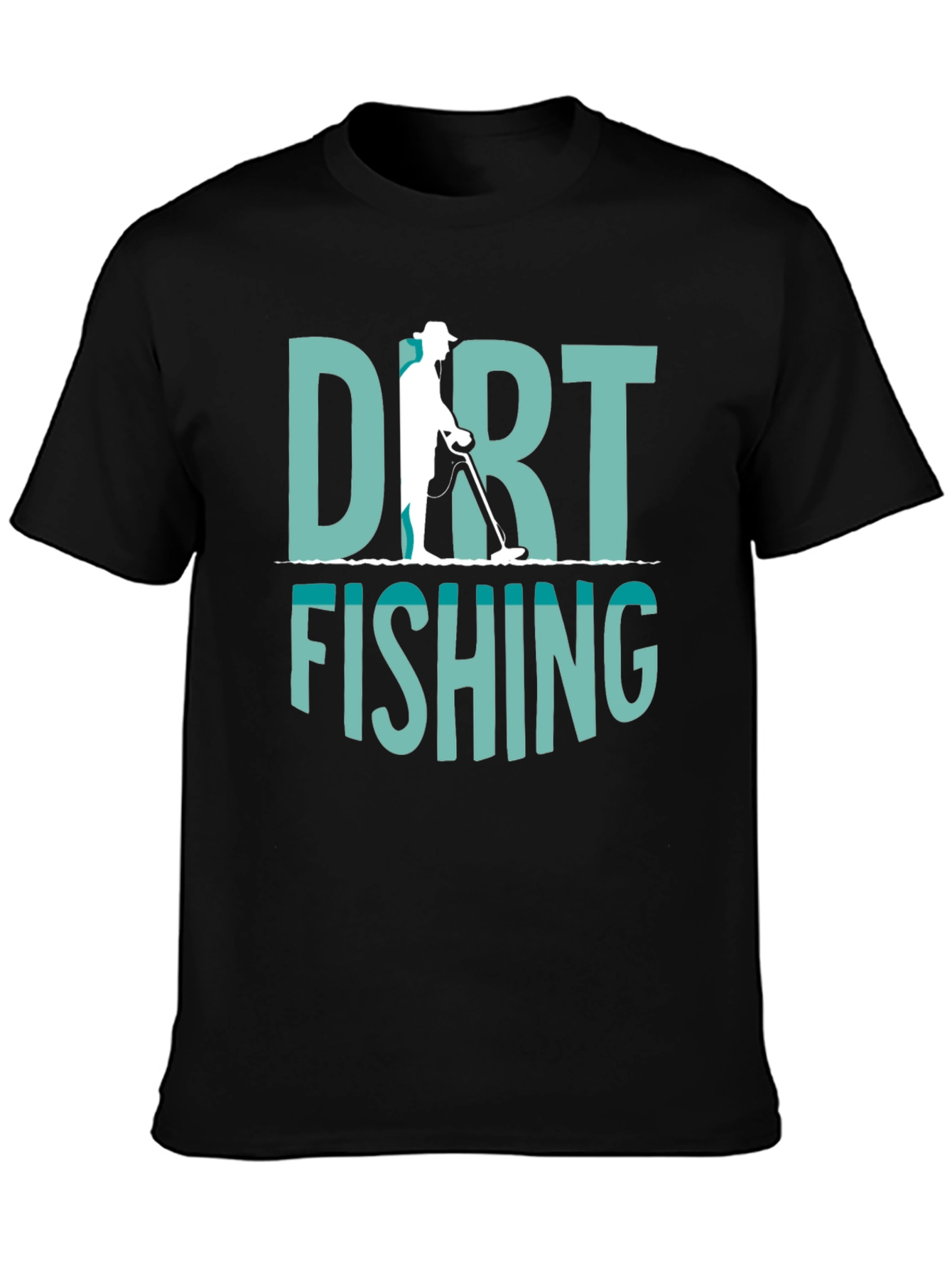 Dirt Fishing Metal Detecting T-Shirt