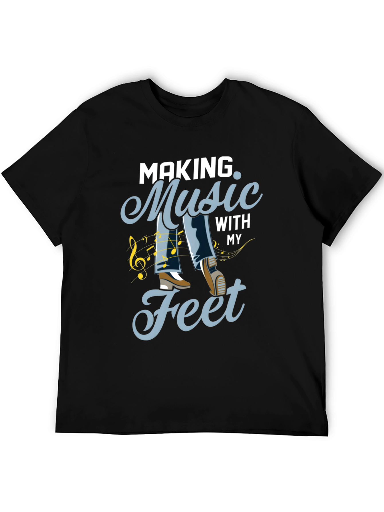 Music Feet Tee - Dance to Your Own Beat