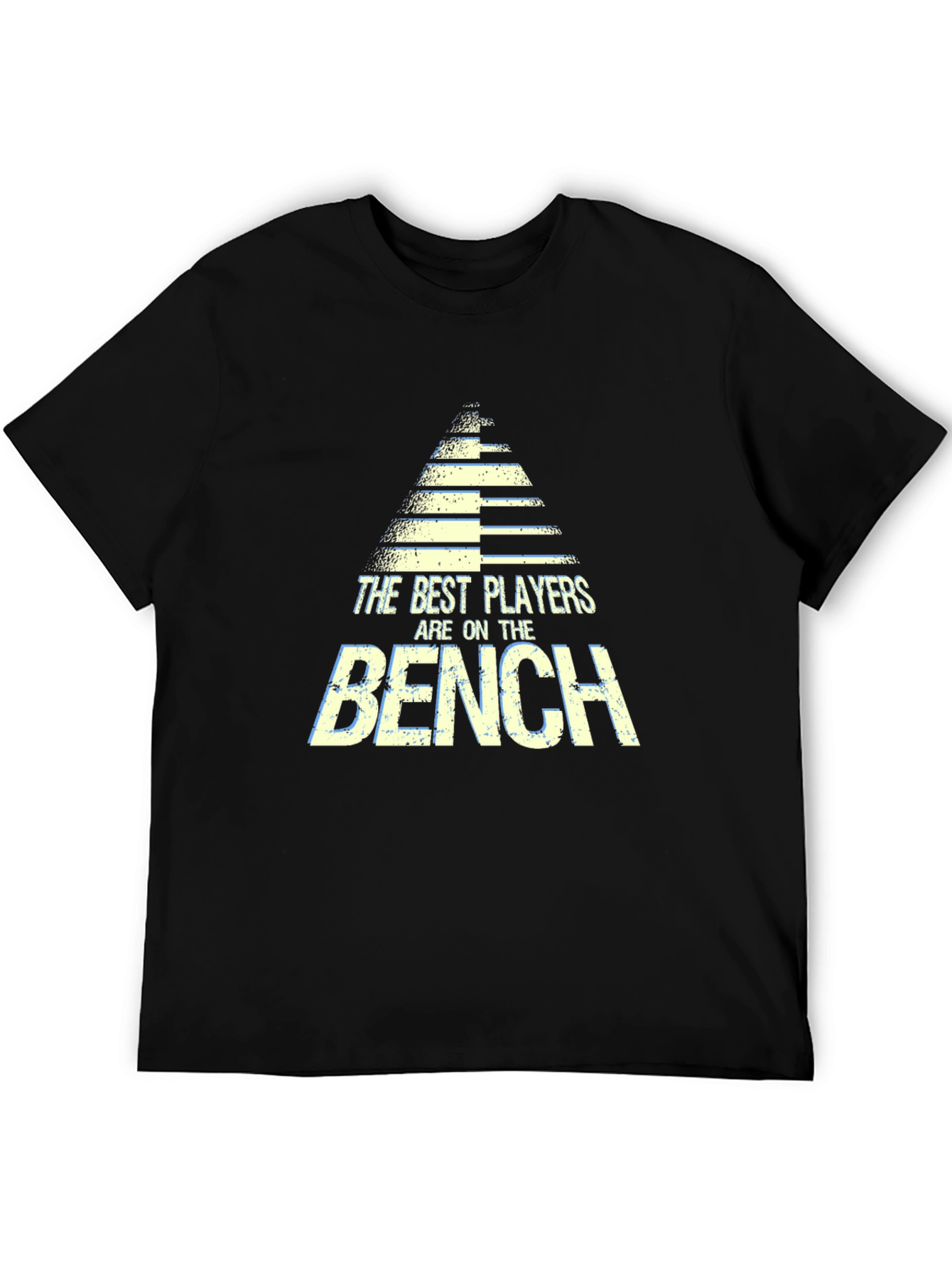 The Best Players Are On The Bench T-Shirt