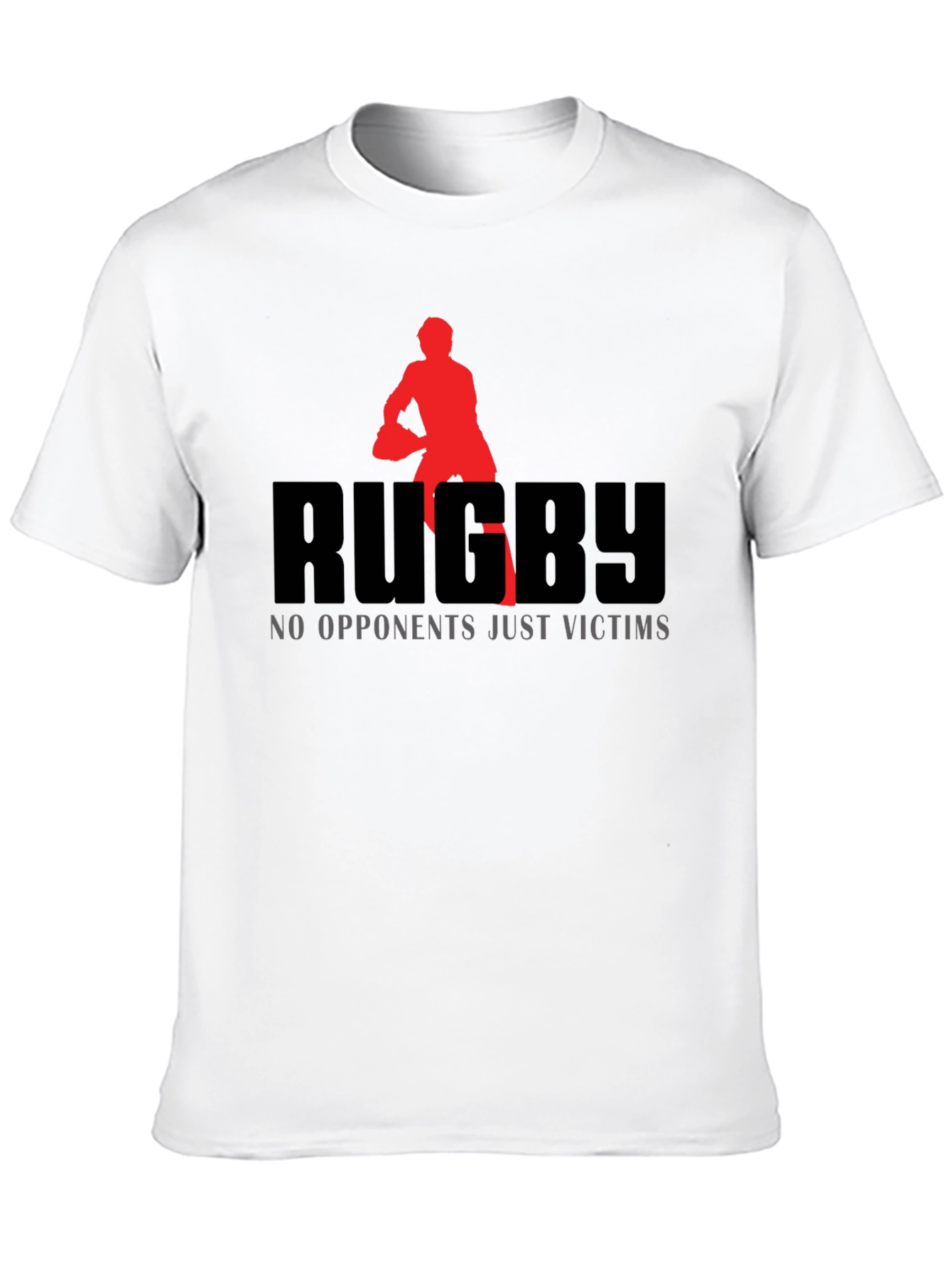 Rugby Graphic T-Shirt: No Opponents Just Victims!