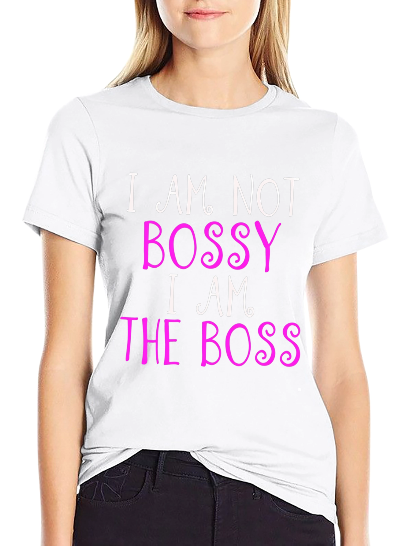 Bossy? Nah! I AM the Boss! Black T-Shirt
