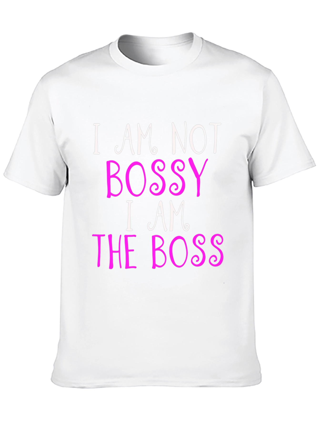 Bossy? Nah! I AM the Boss! Black T-Shirt