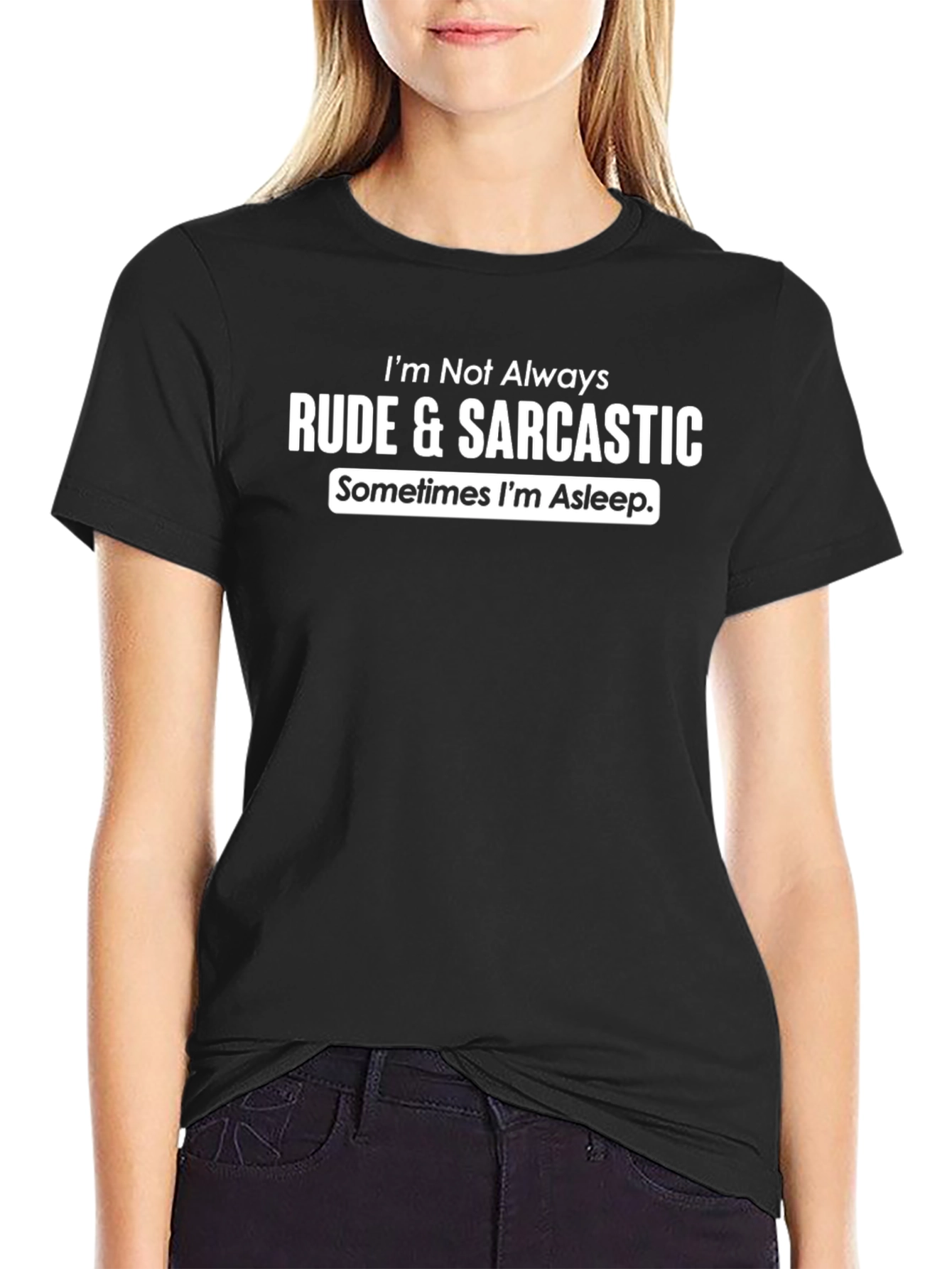 Rude & Sarcastic T-Shirt - Funny Novelty Tee