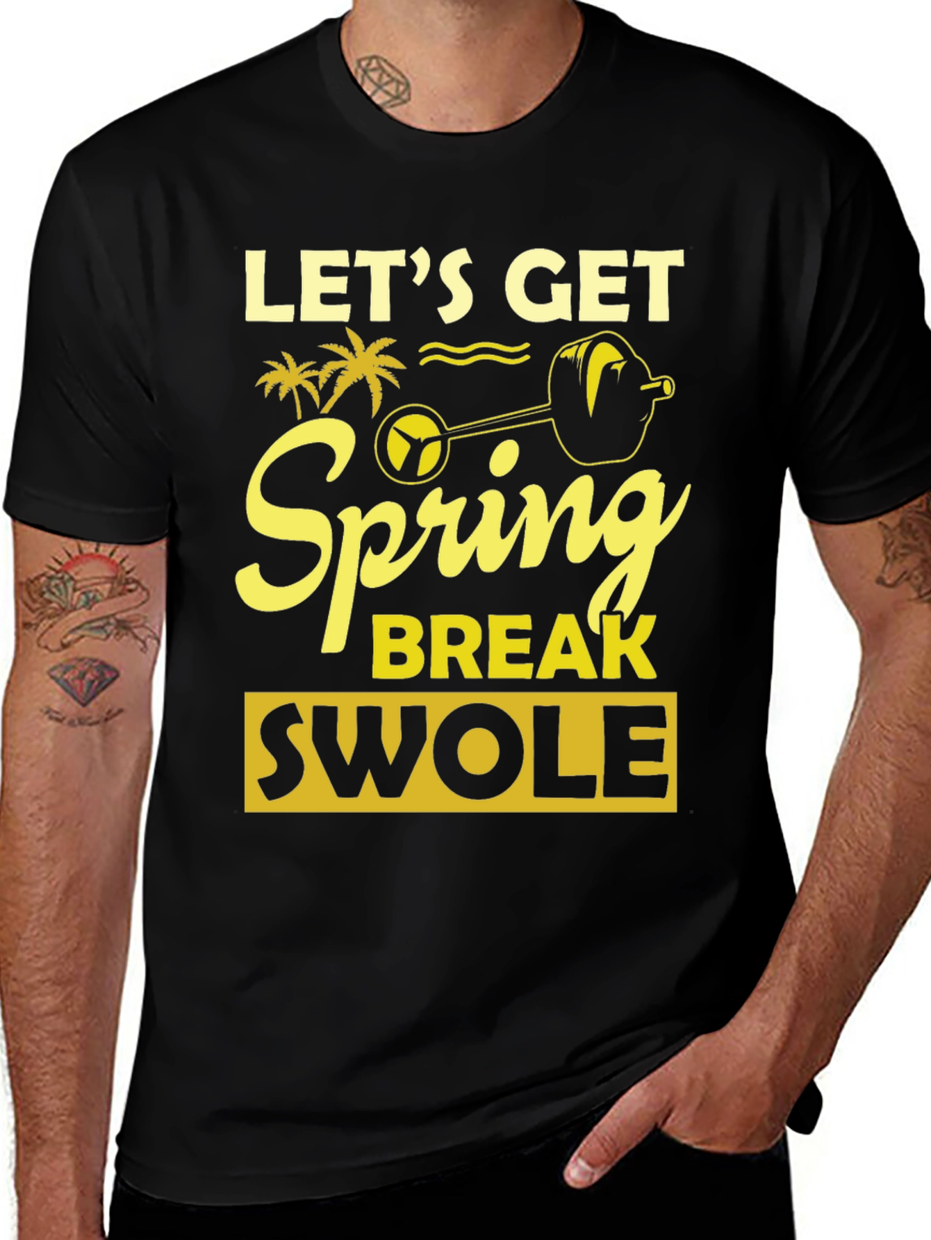 Lets Get Spring Break Swole Black T-Shirt