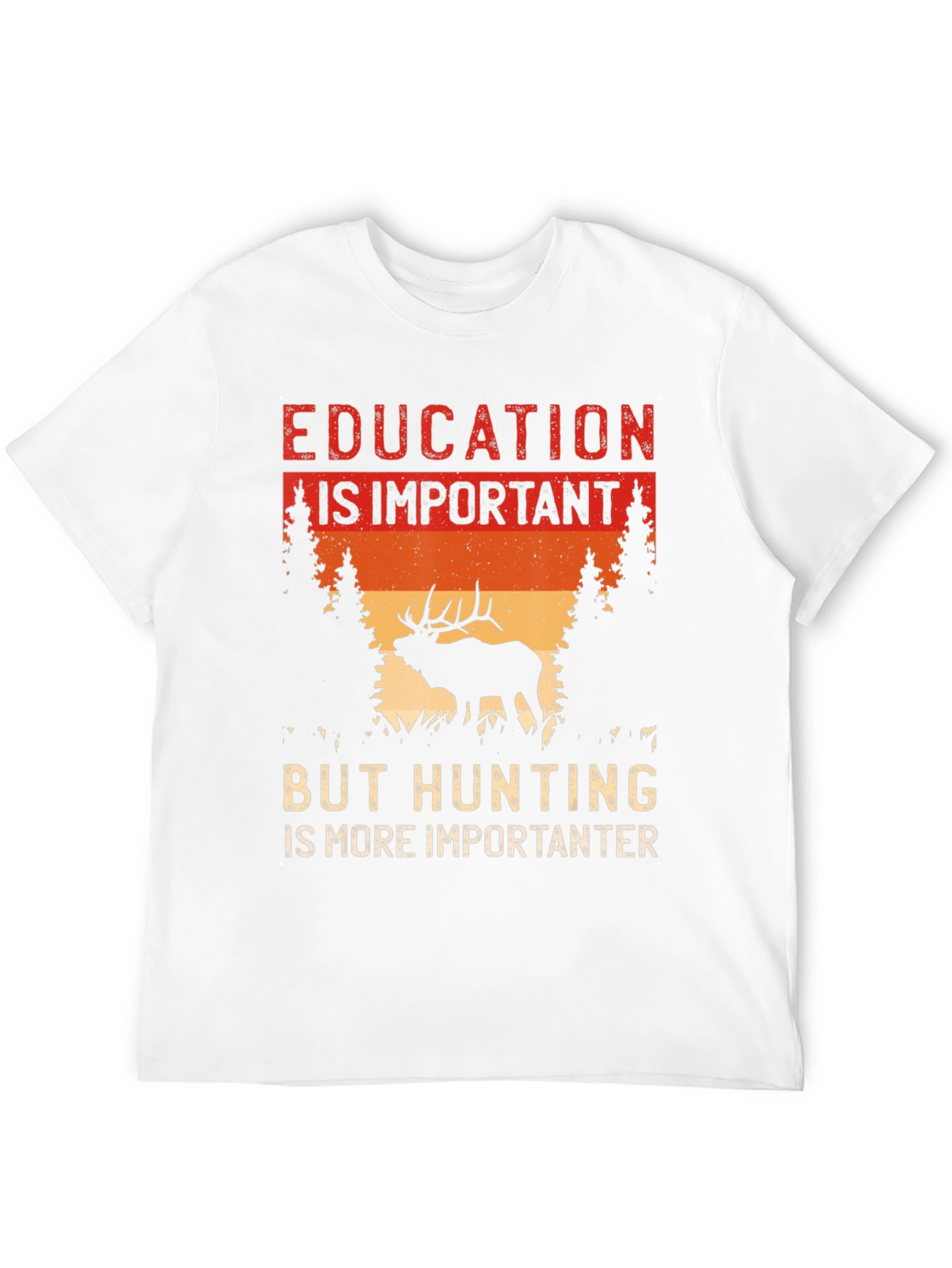 Education vs Hunting T-Shirt