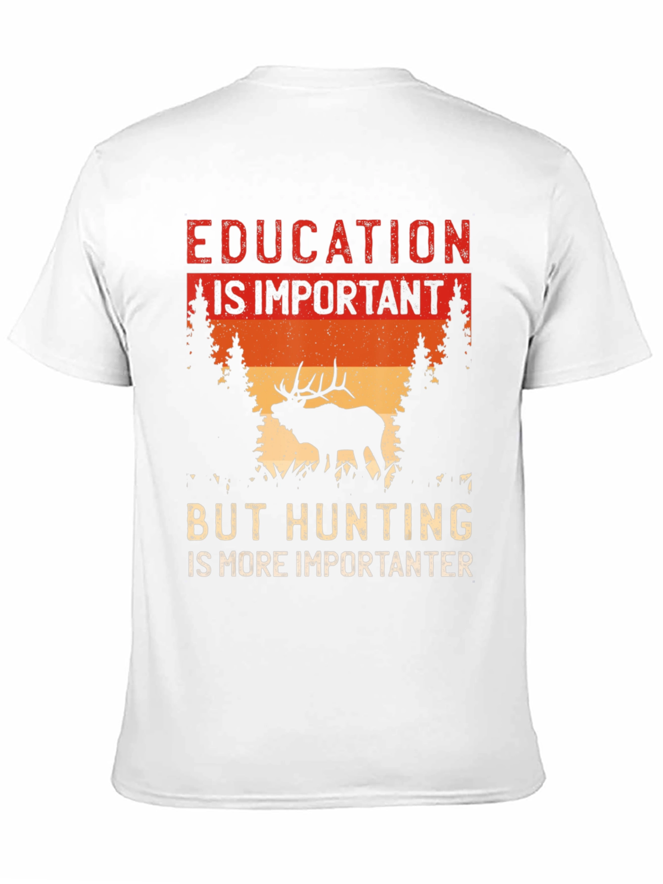 Education vs Hunting T-Shirt