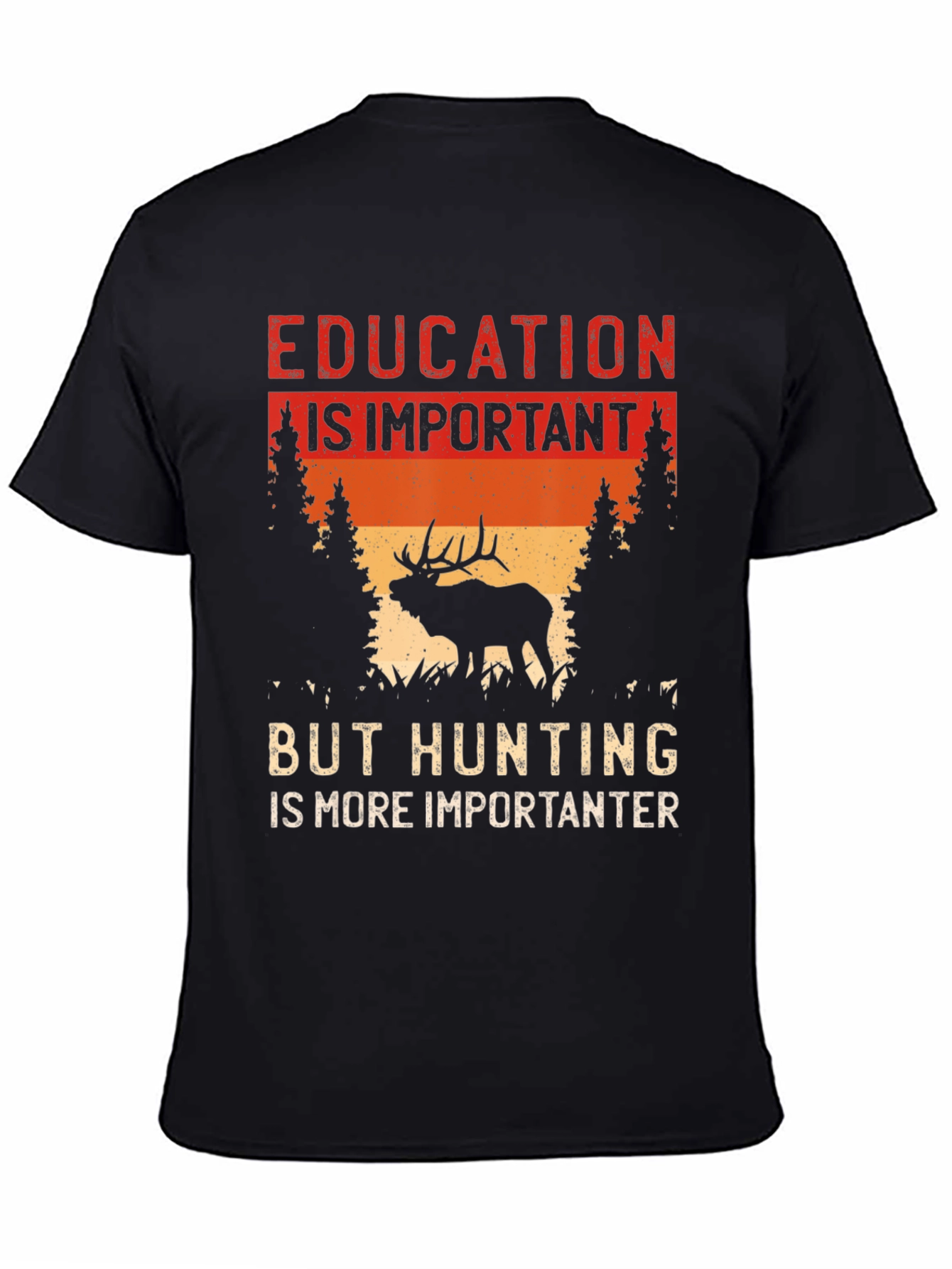 Education vs Hunting T-Shirt
