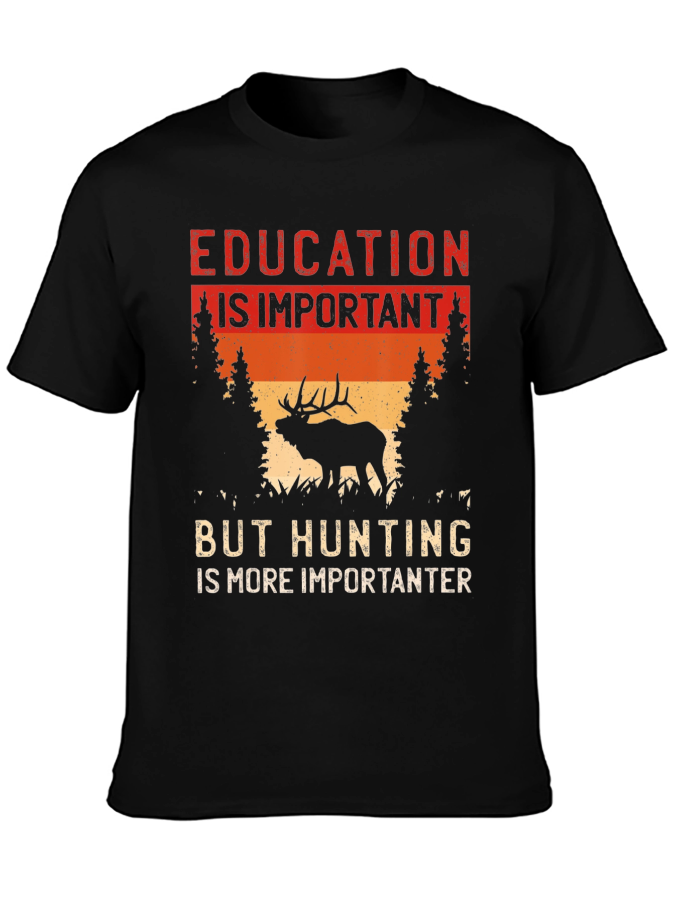 Education vs Hunting T-Shirt
