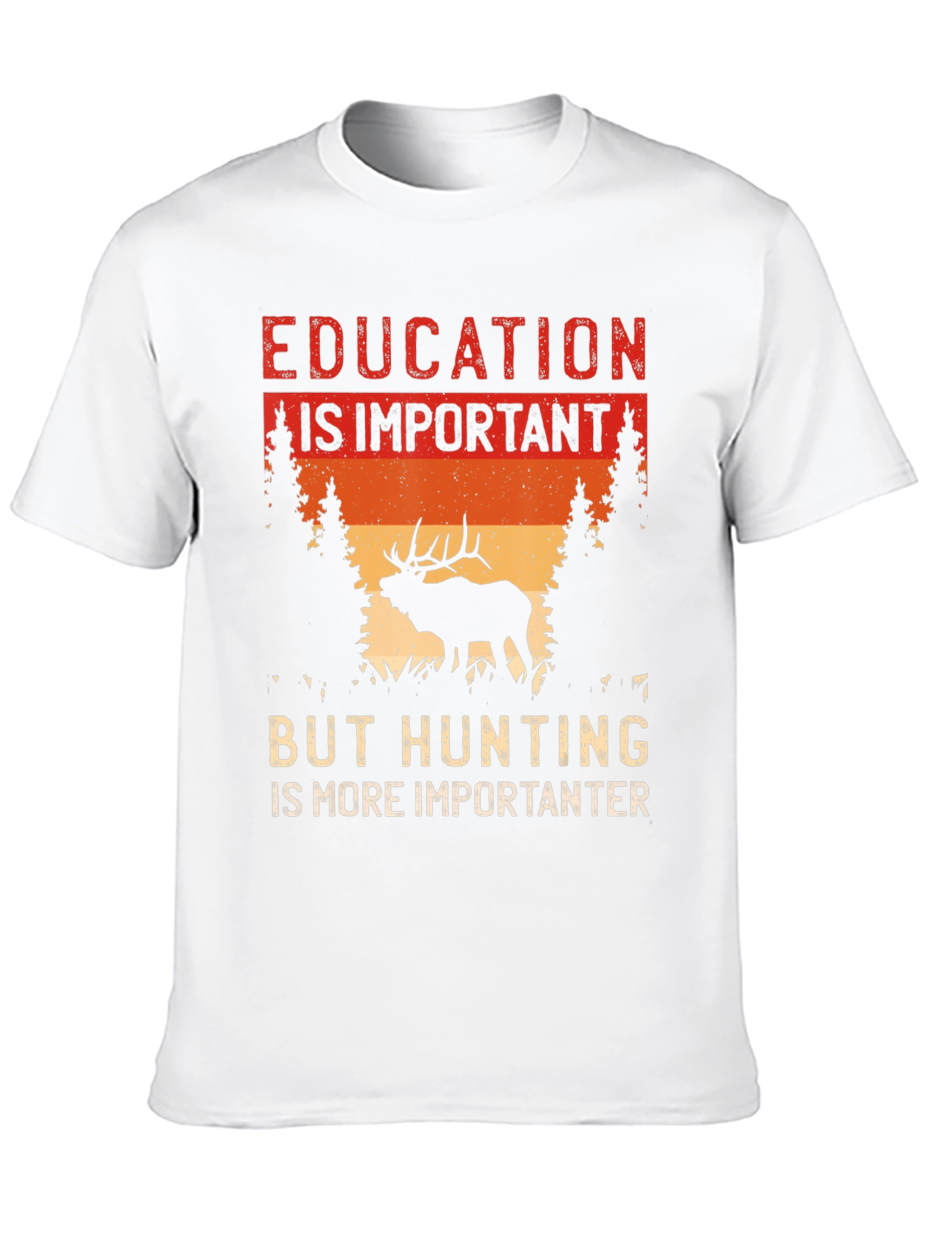 Education vs Hunting T-Shirt