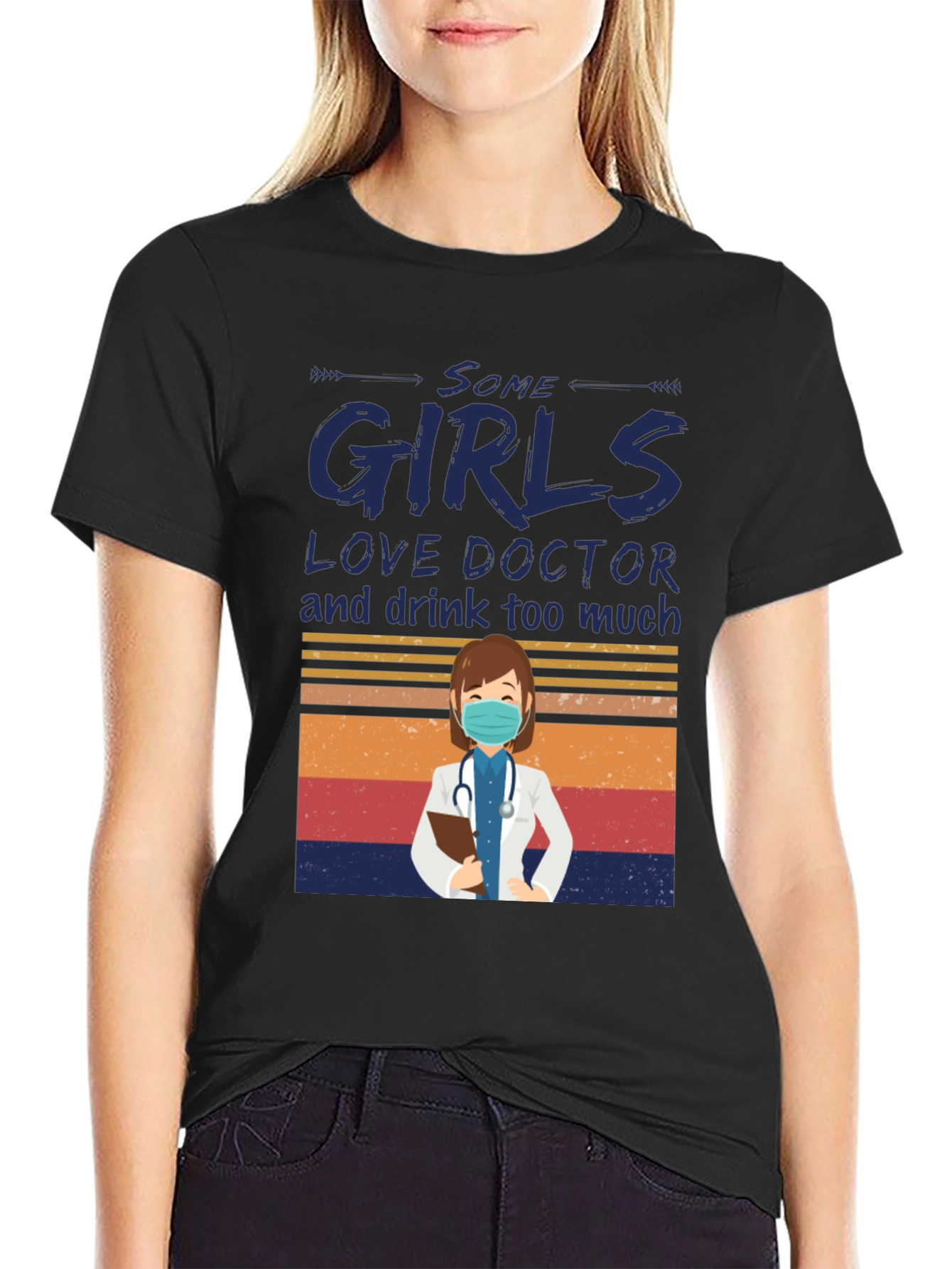 Some Girls Love Doctors T-Shirt
