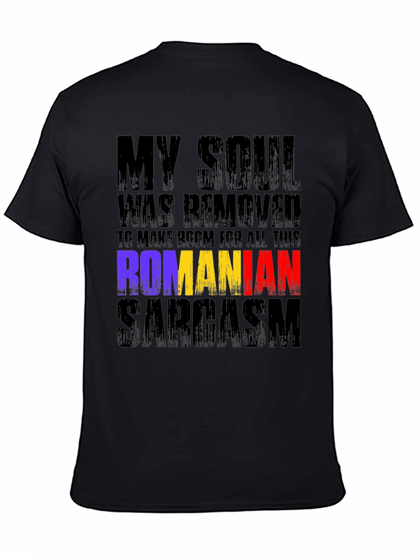 Romanian Sarcasm Graphic T-Shirt