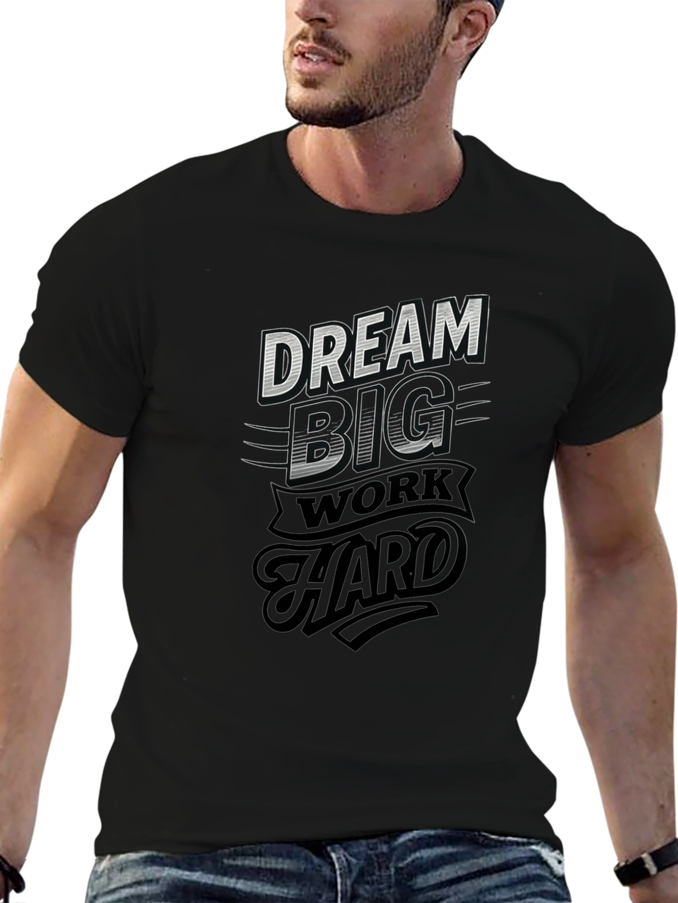 Dream Big Work Hard Graphic T-Shirt
