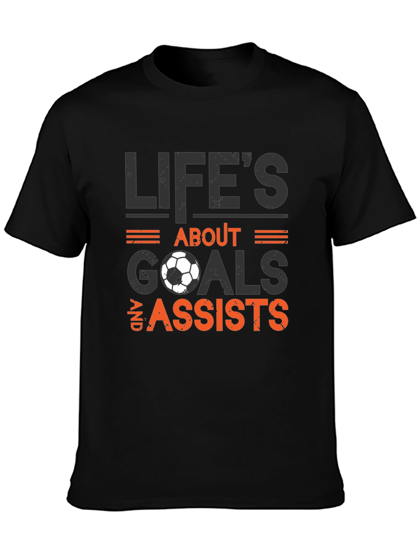 Lifes About Goals & Assists T-Shirt