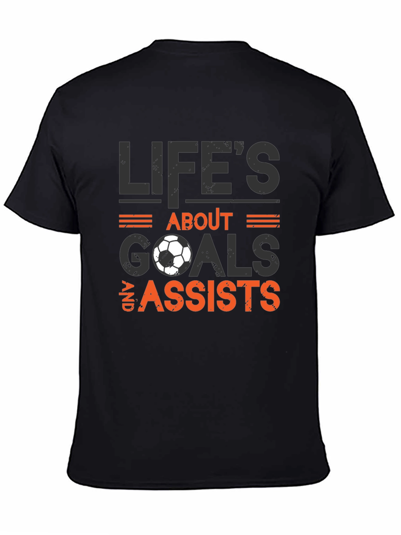 Lifes About Goals & Assists T-Shirt