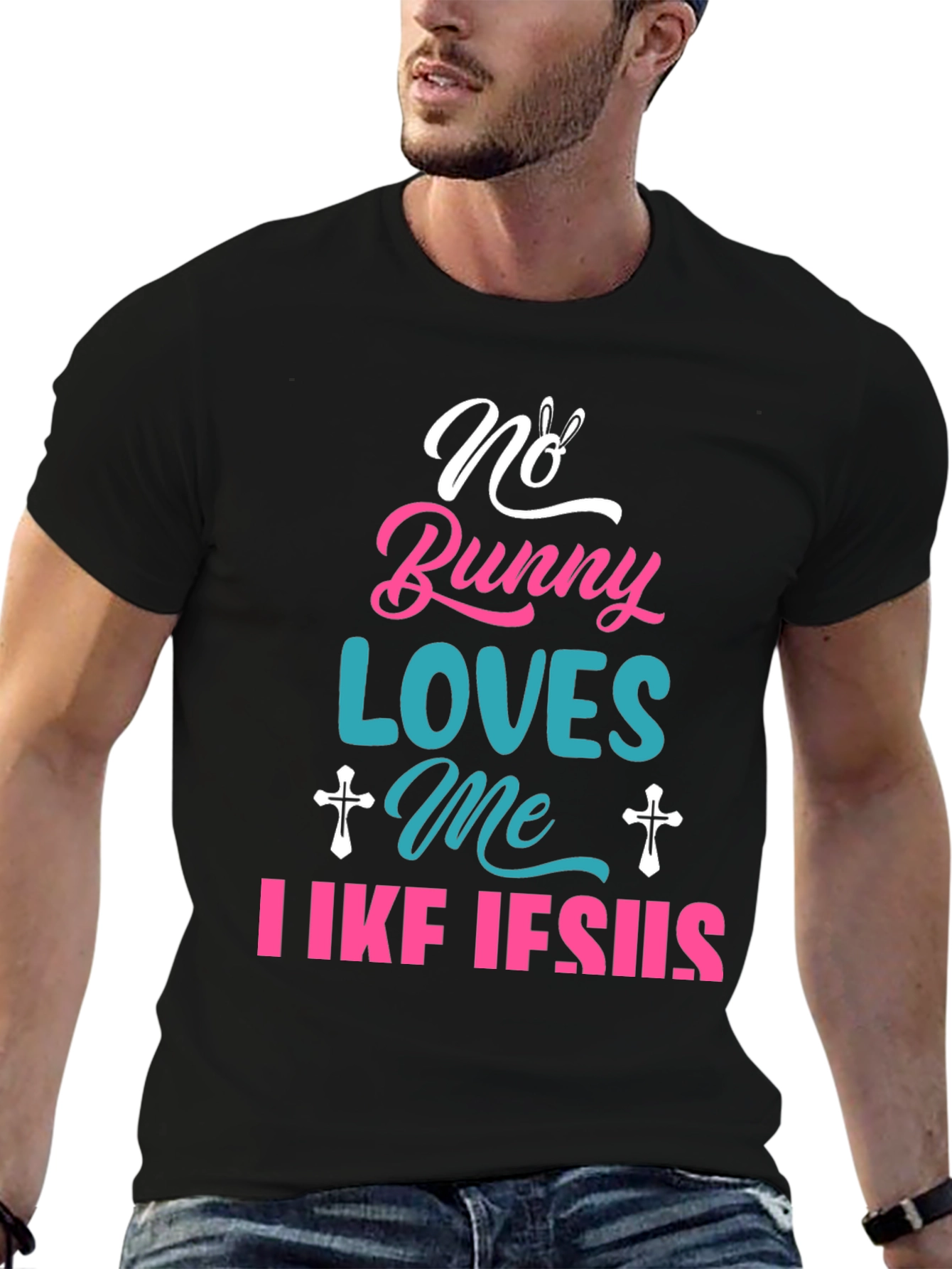 No Bunny Loves Me Like Jesus Easter T-Shirt