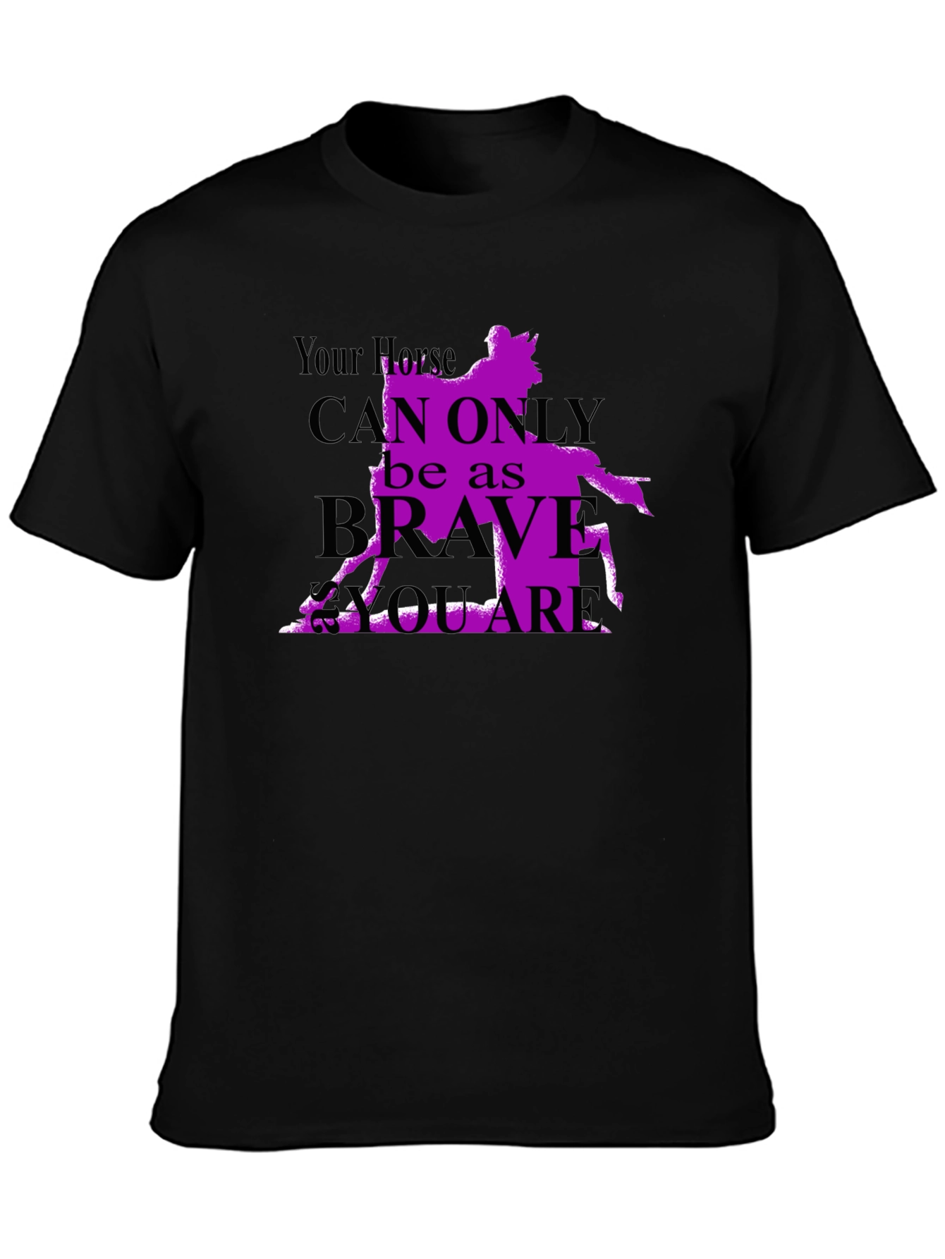 Horse Rider T-Shirt - Brave As You Are