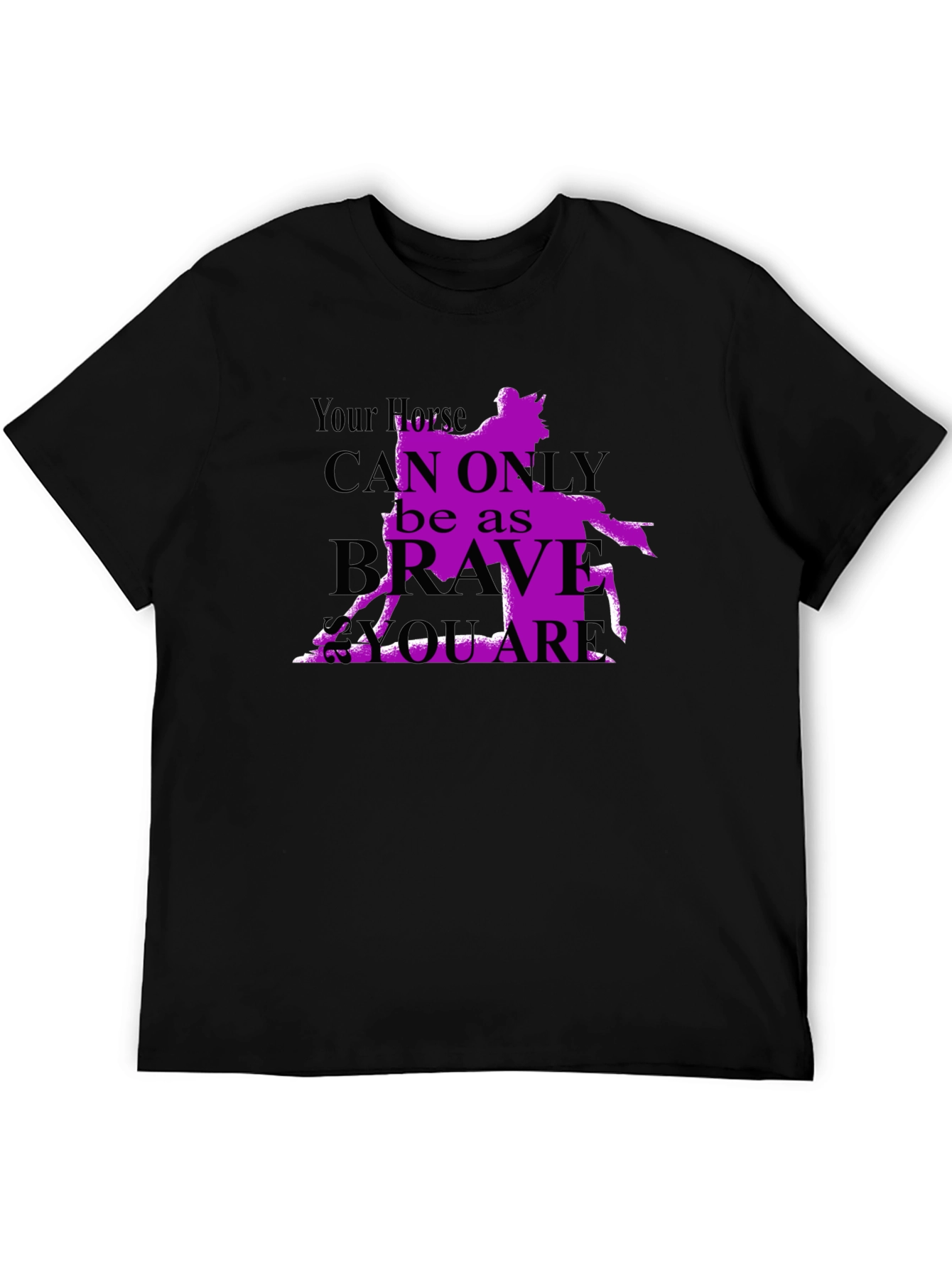 Horse Rider T-Shirt - Brave As You Are