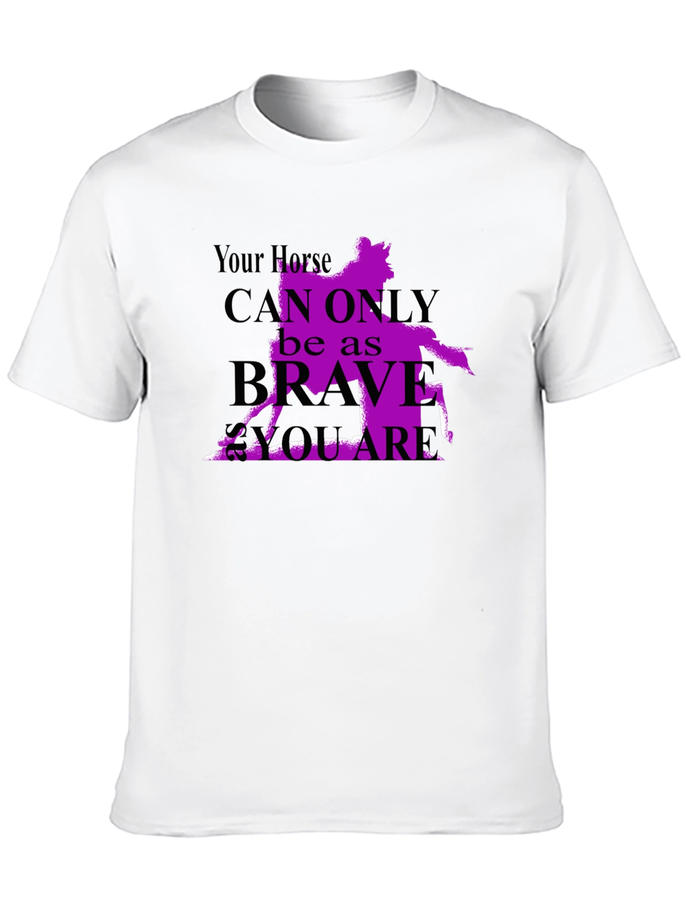 Horse Rider T-Shirt - Brave As You Are