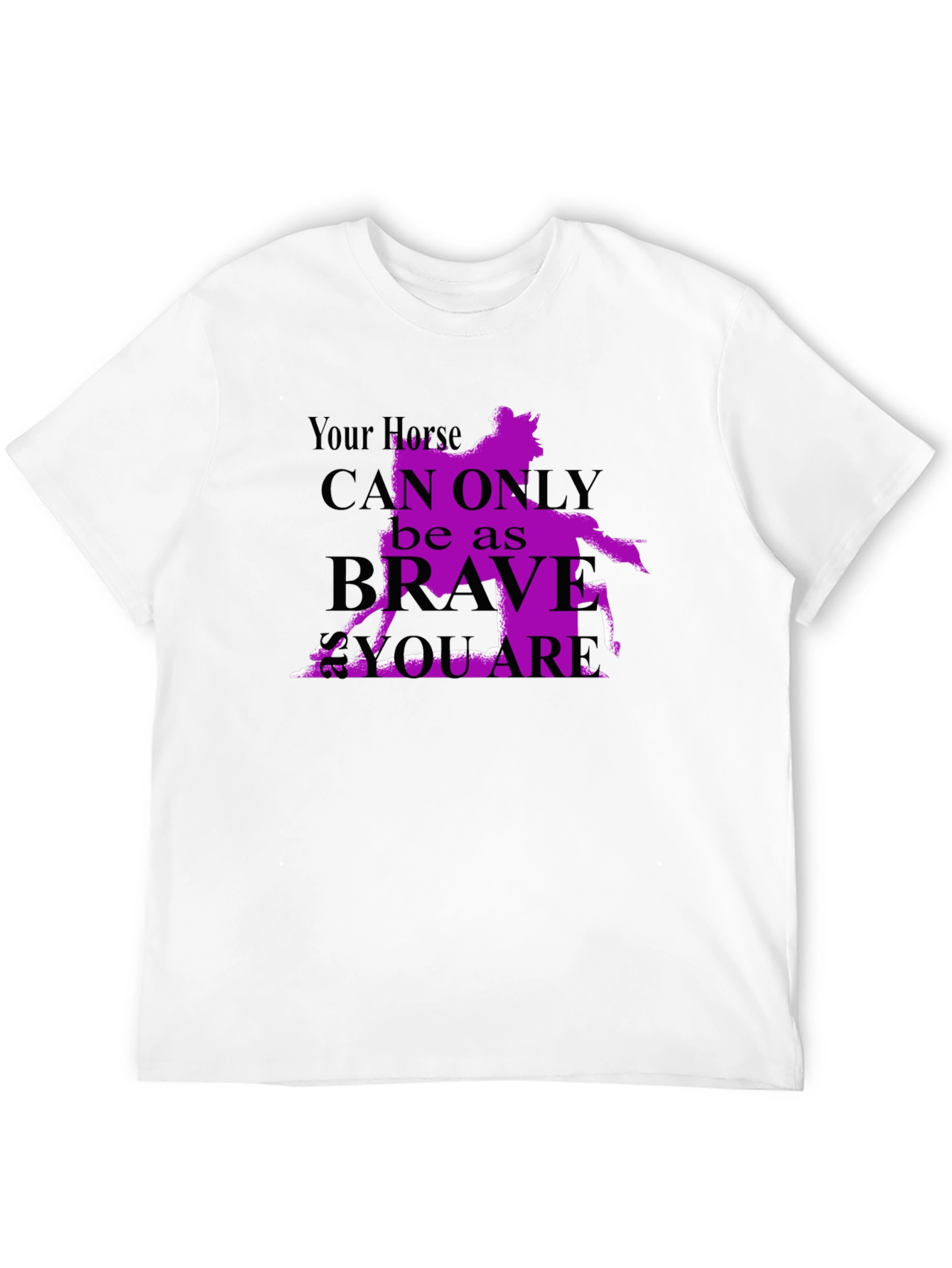 Horse Rider T-Shirt - Brave As You Are
