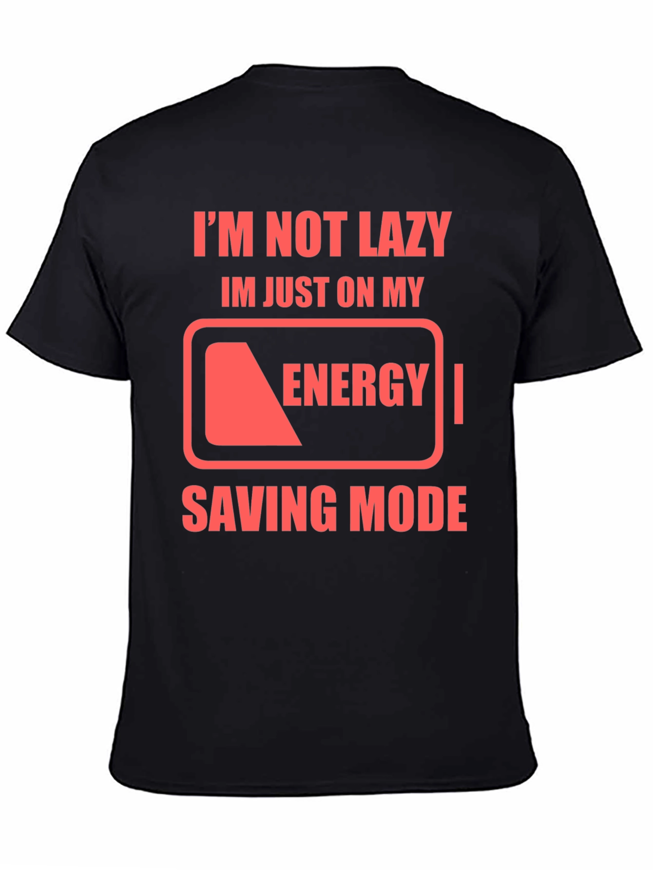 Im Not Lazy Energy Saving Mode Black T-Shirt