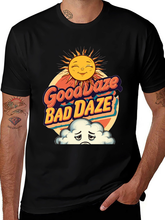 Good Daze Bad Daze Graphic T-Shirt