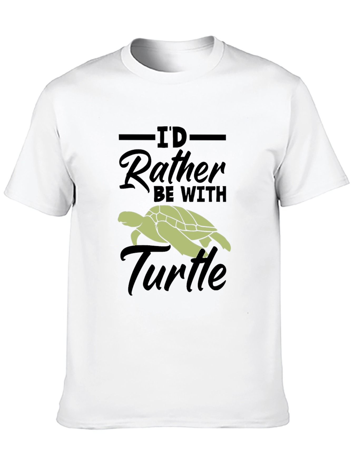 Id Rather Be With Turtle T-Shirt