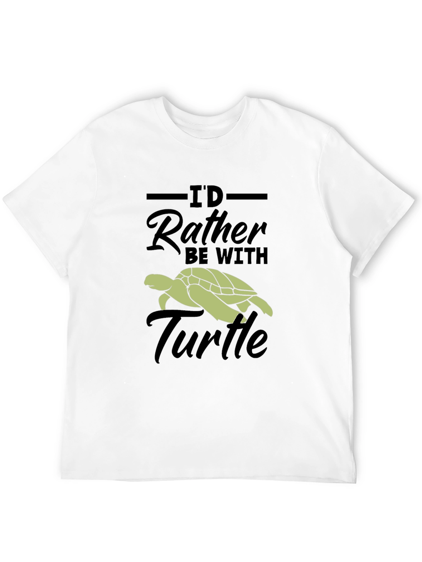 Id Rather Be With Turtle T-Shirt