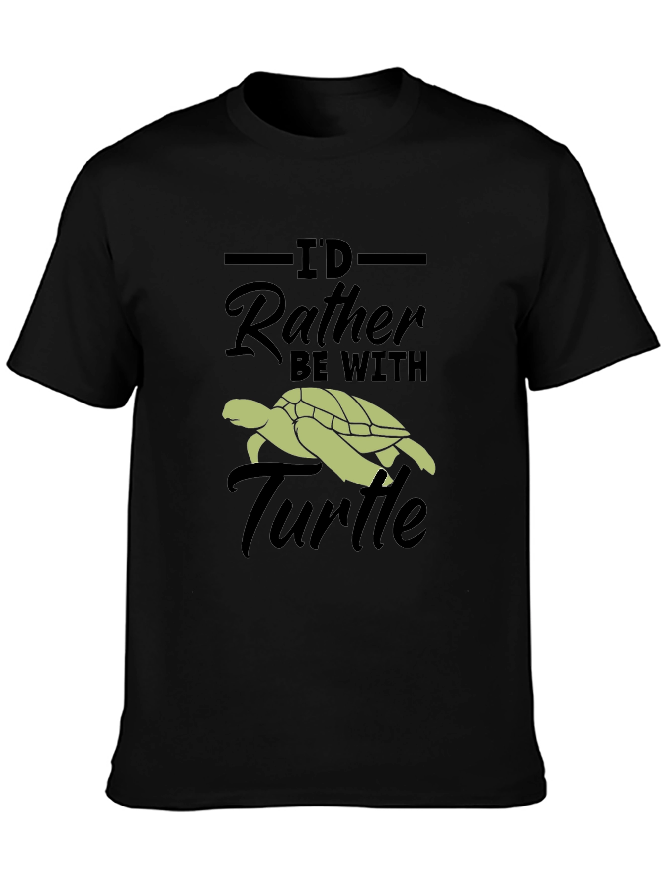 Id Rather Be With Turtle T-Shirt