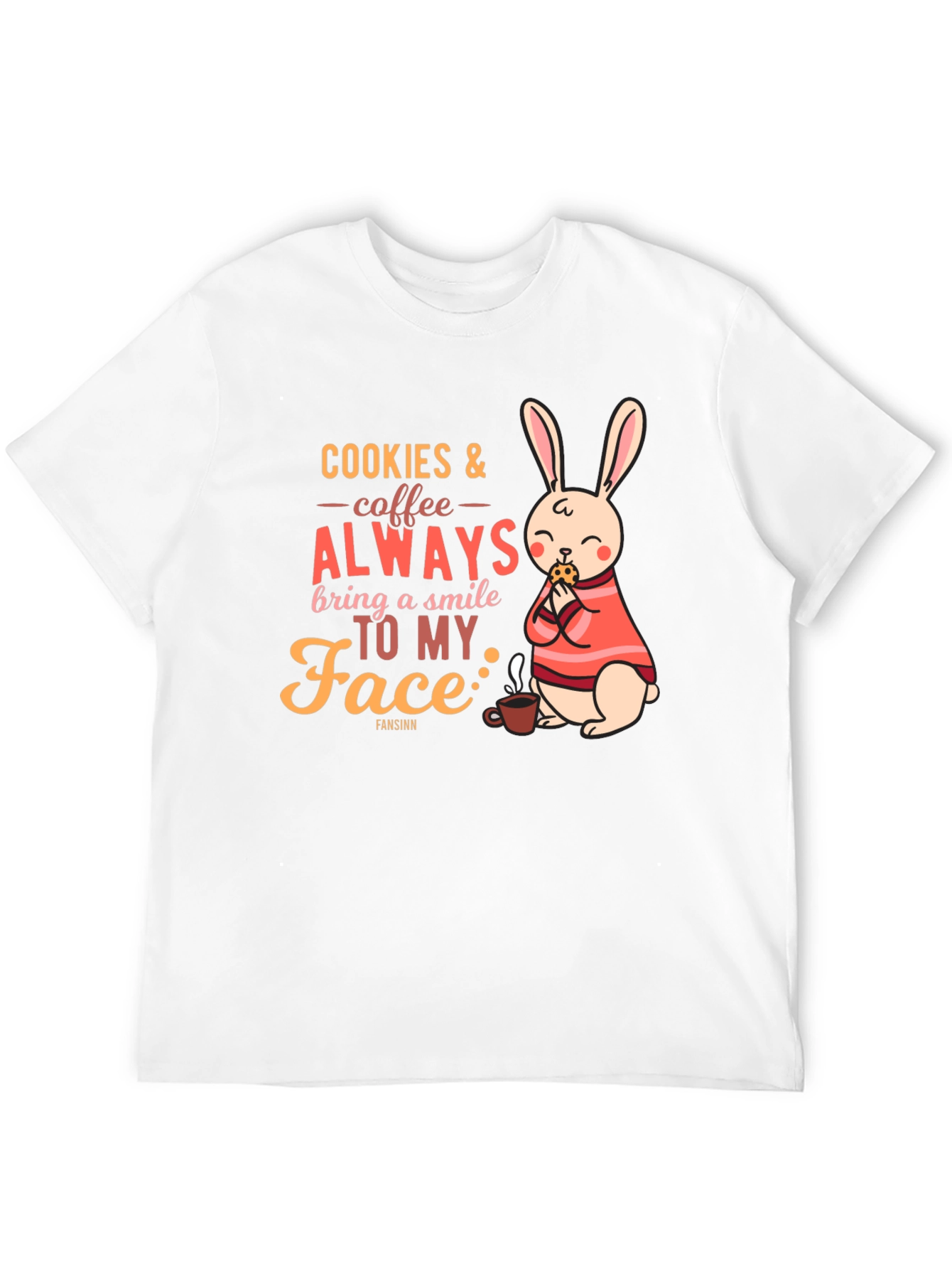 Cookies & Coffee T-Shirt - Bunny and Quote Design