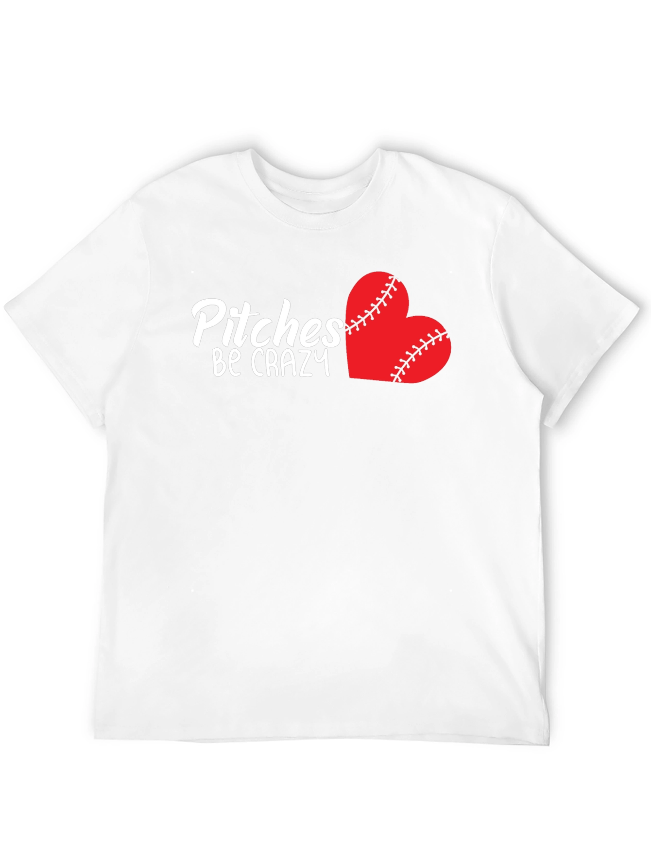 Pitches Be Crazy Baseball Heart T-Shirt