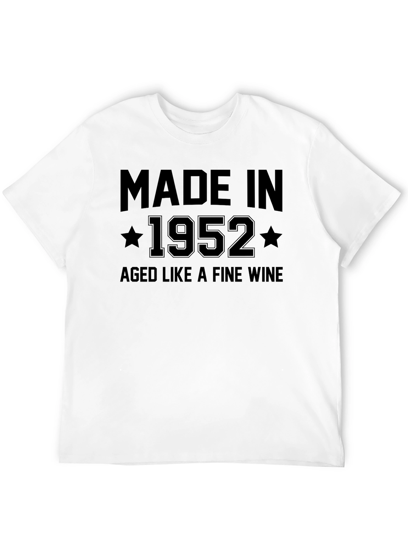 Made in 1952 Aged Like Fine Wine T-Shirt