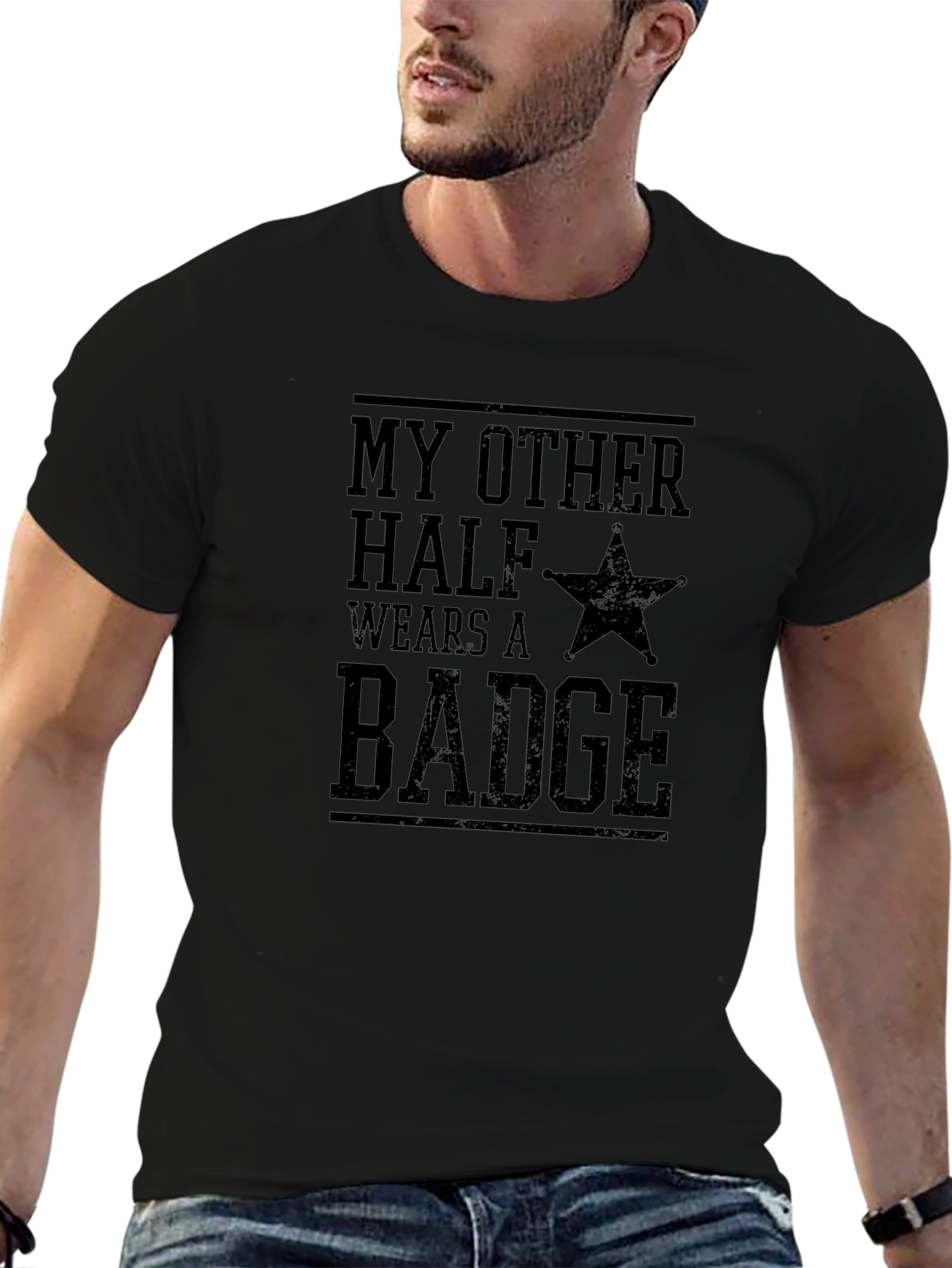 My Other Half Wears A Badge T-Shirt