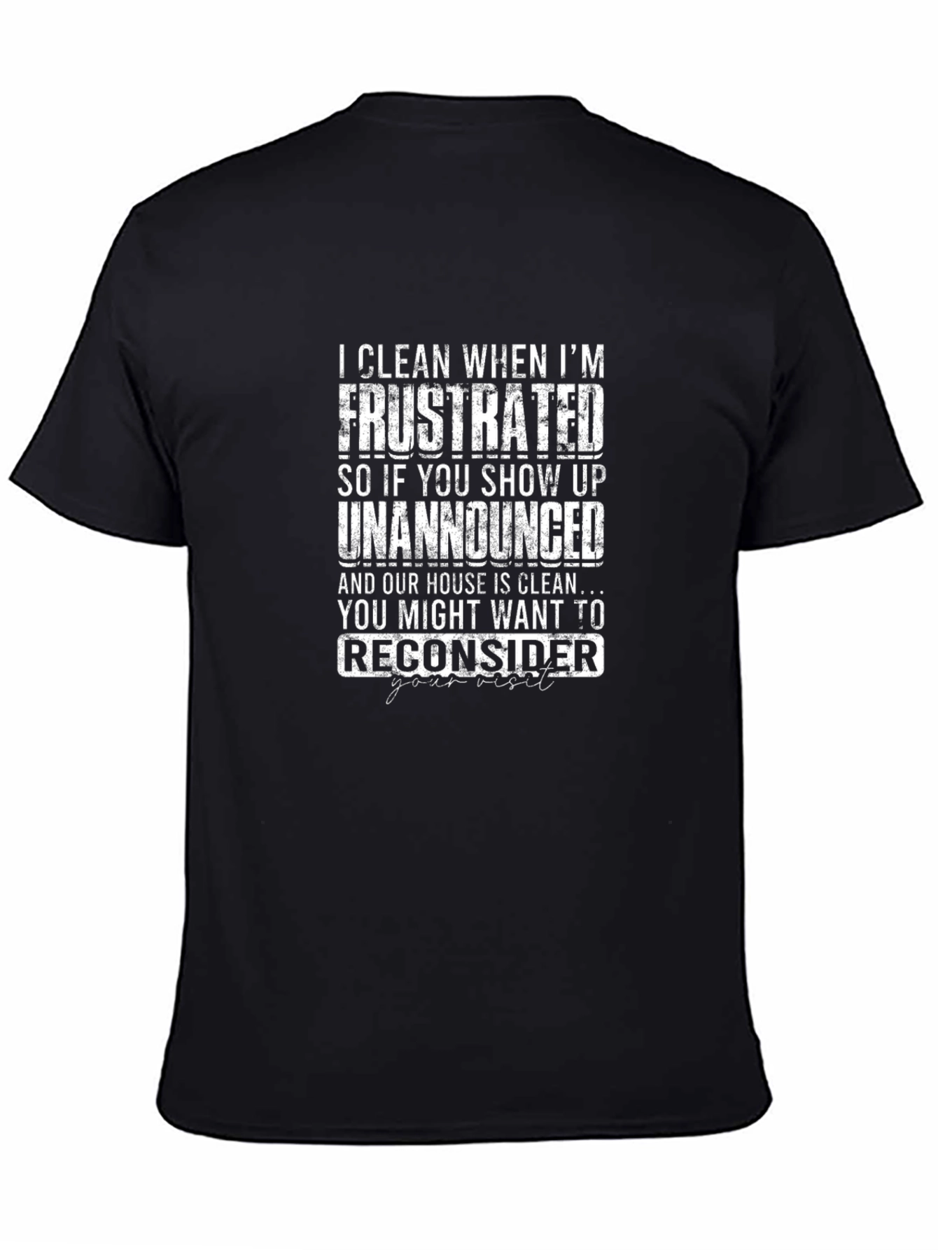 Frustrated Cleaning T-Shirt Funny Novelty Tee