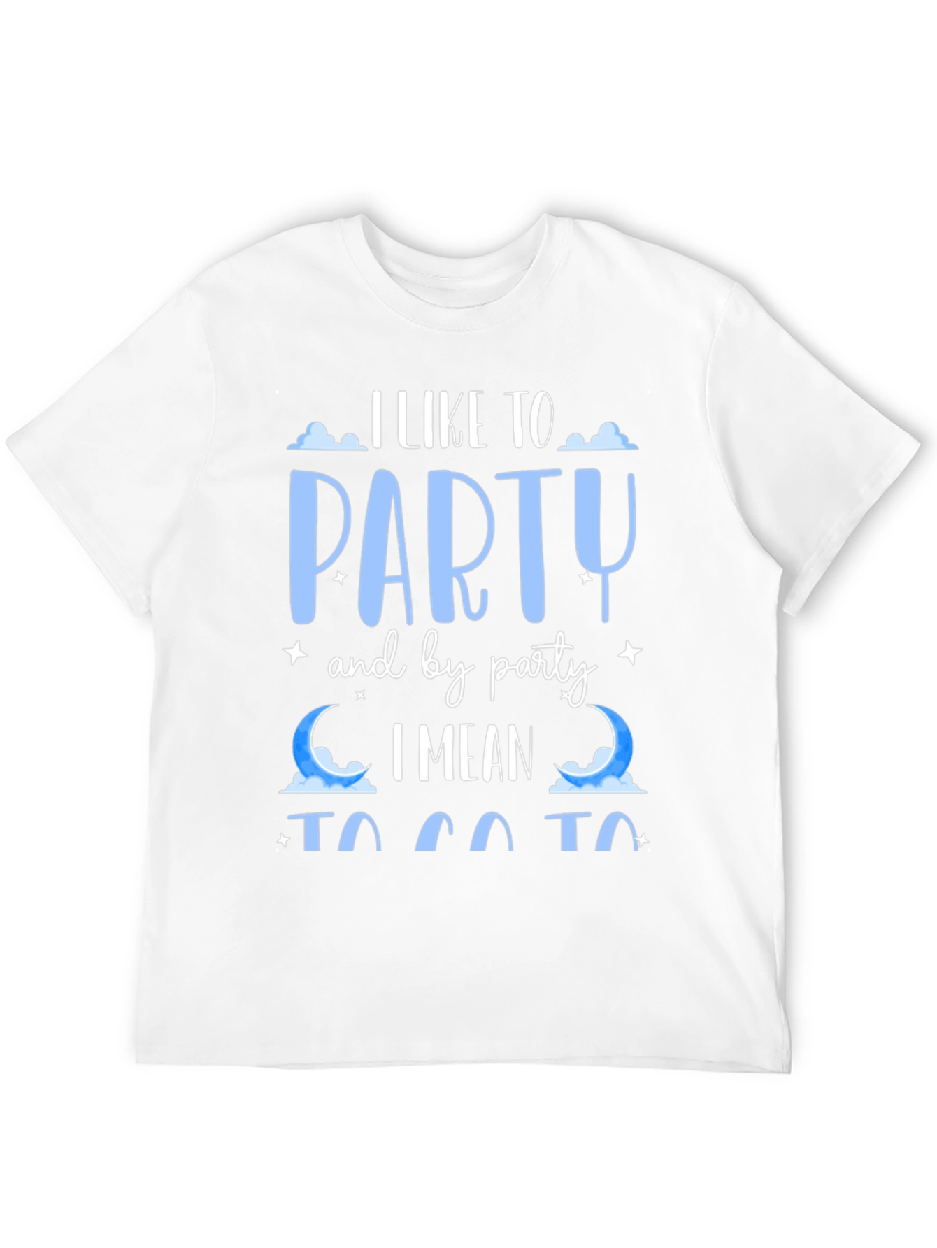 I Like To Party T-Shirt