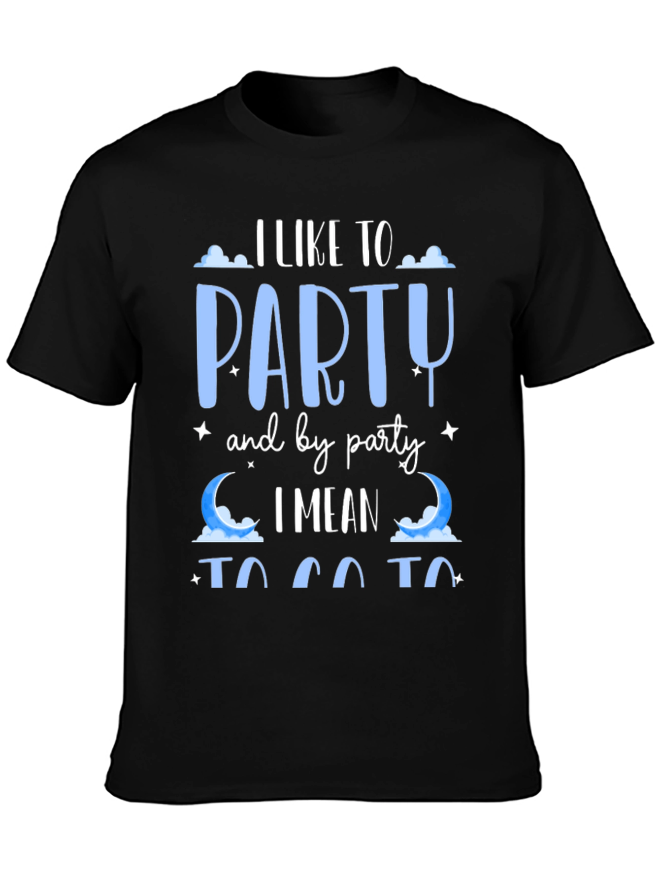 I Like To Party T-Shirt