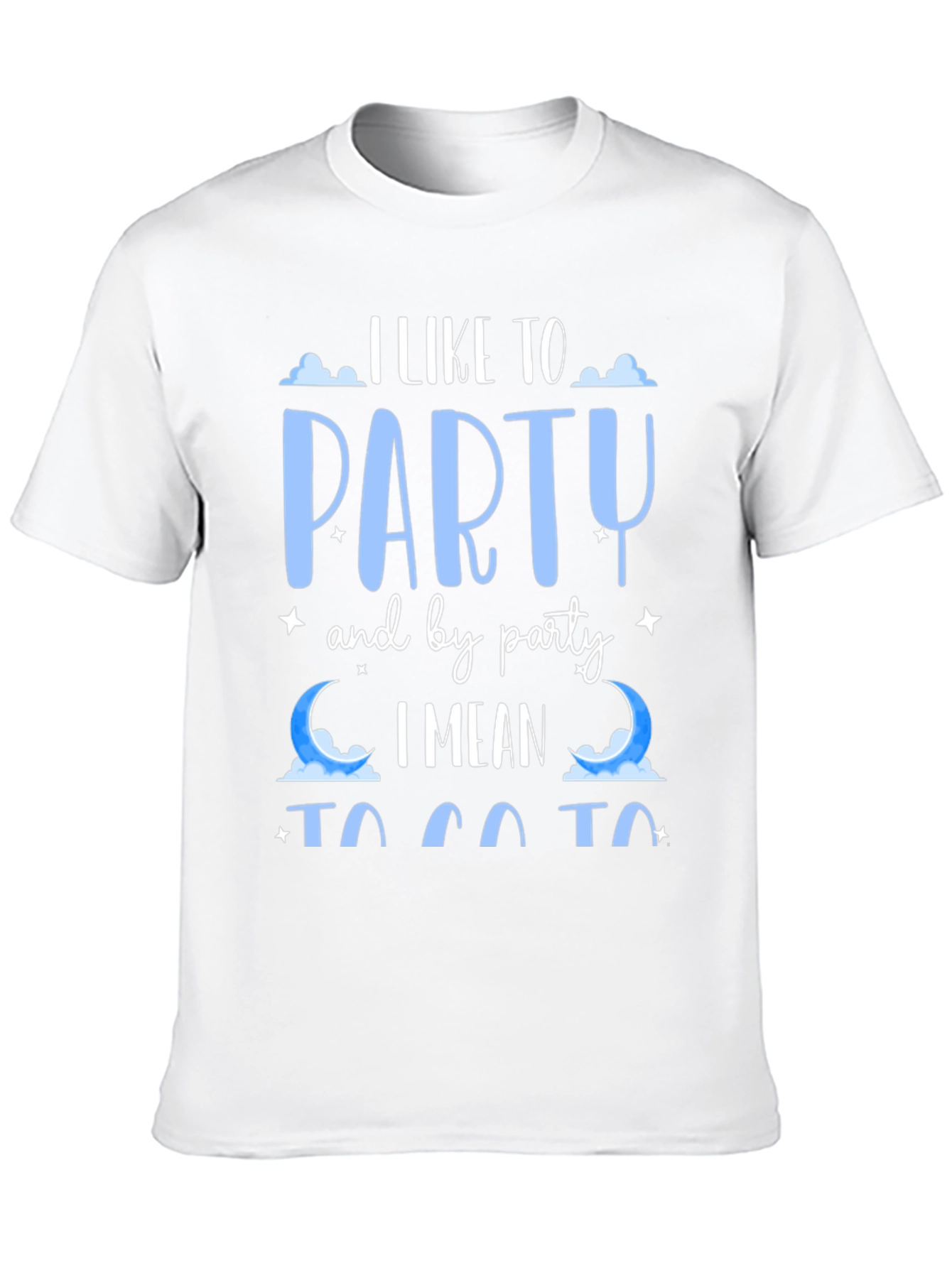 I Like To Party T-Shirt