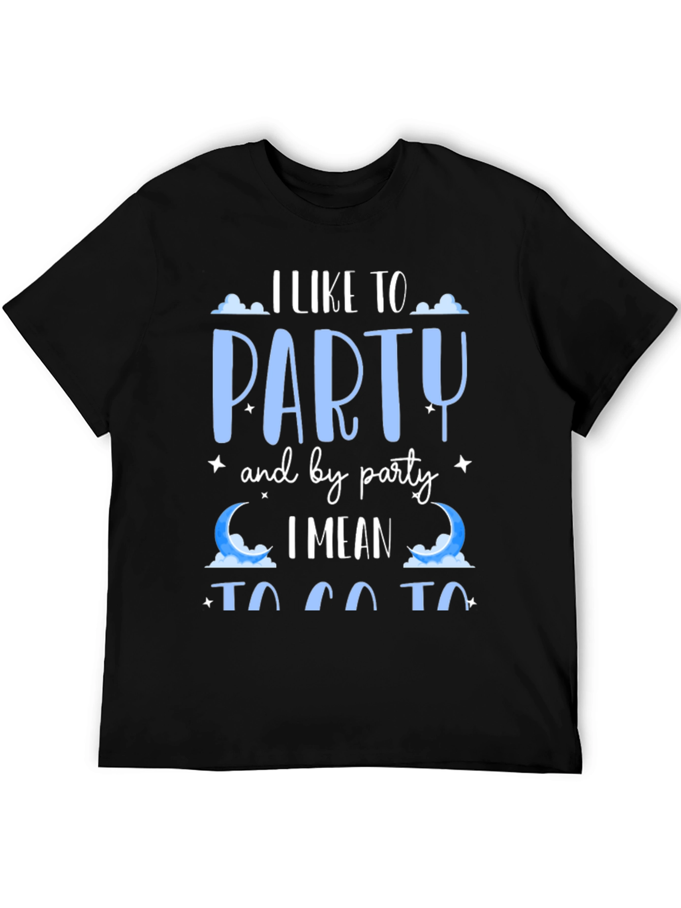 I Like To Party T-Shirt