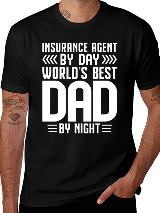 Insurance Agent Dad Graphic Tee - Worlds Best!