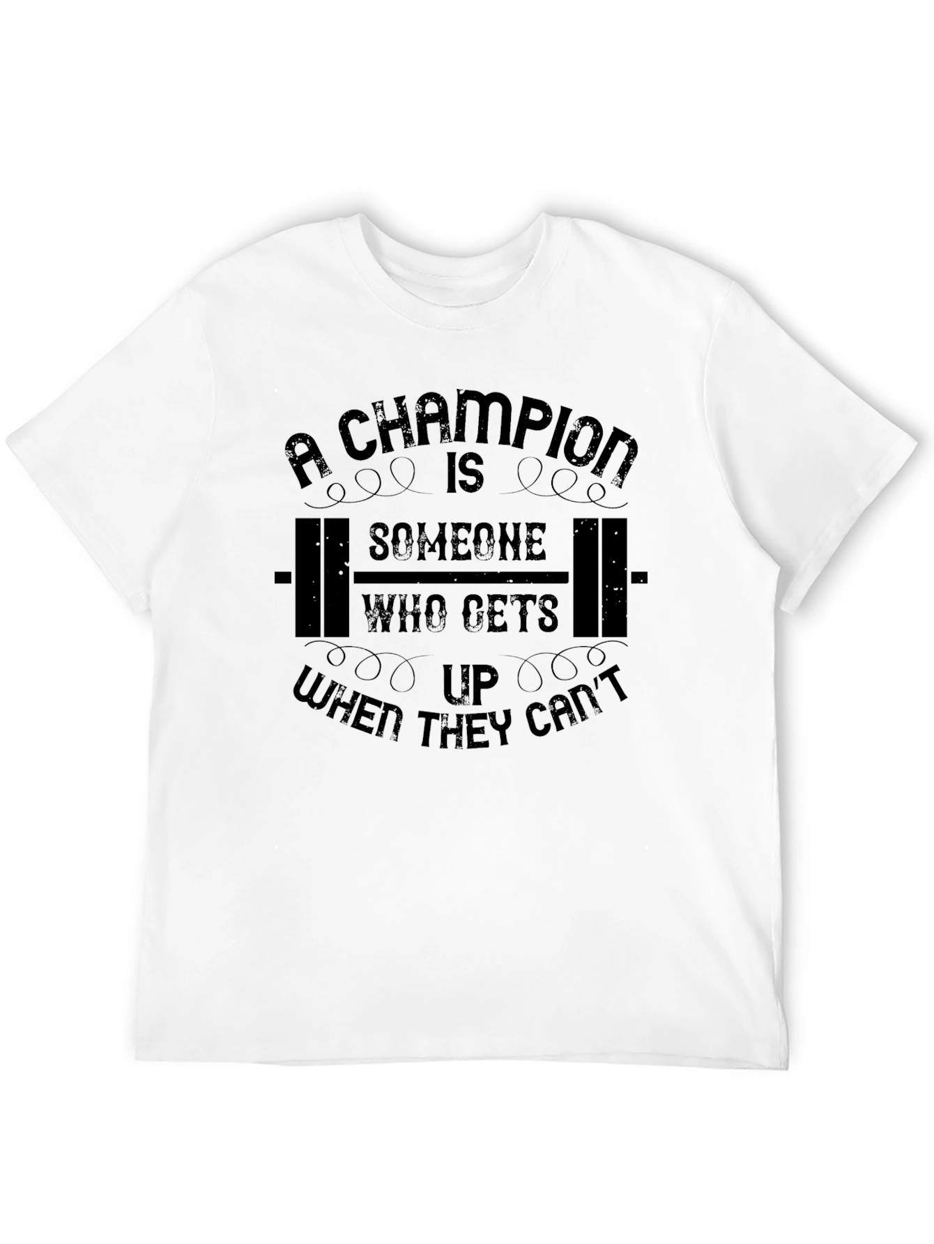 Champion Motivational T-Shirt - Black Fitness Tee