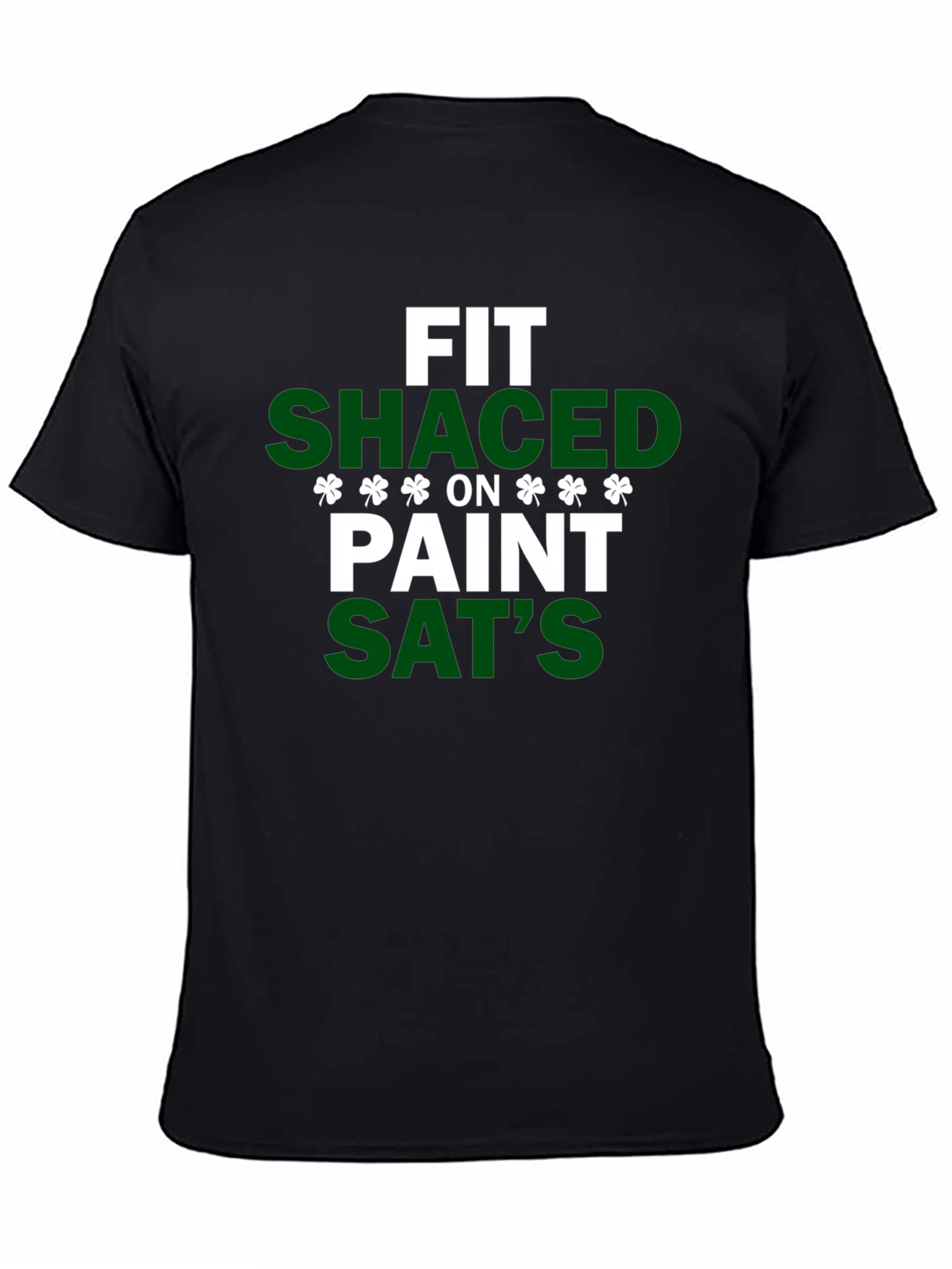 FIT SHACED St. Patricks Day T-Shirt