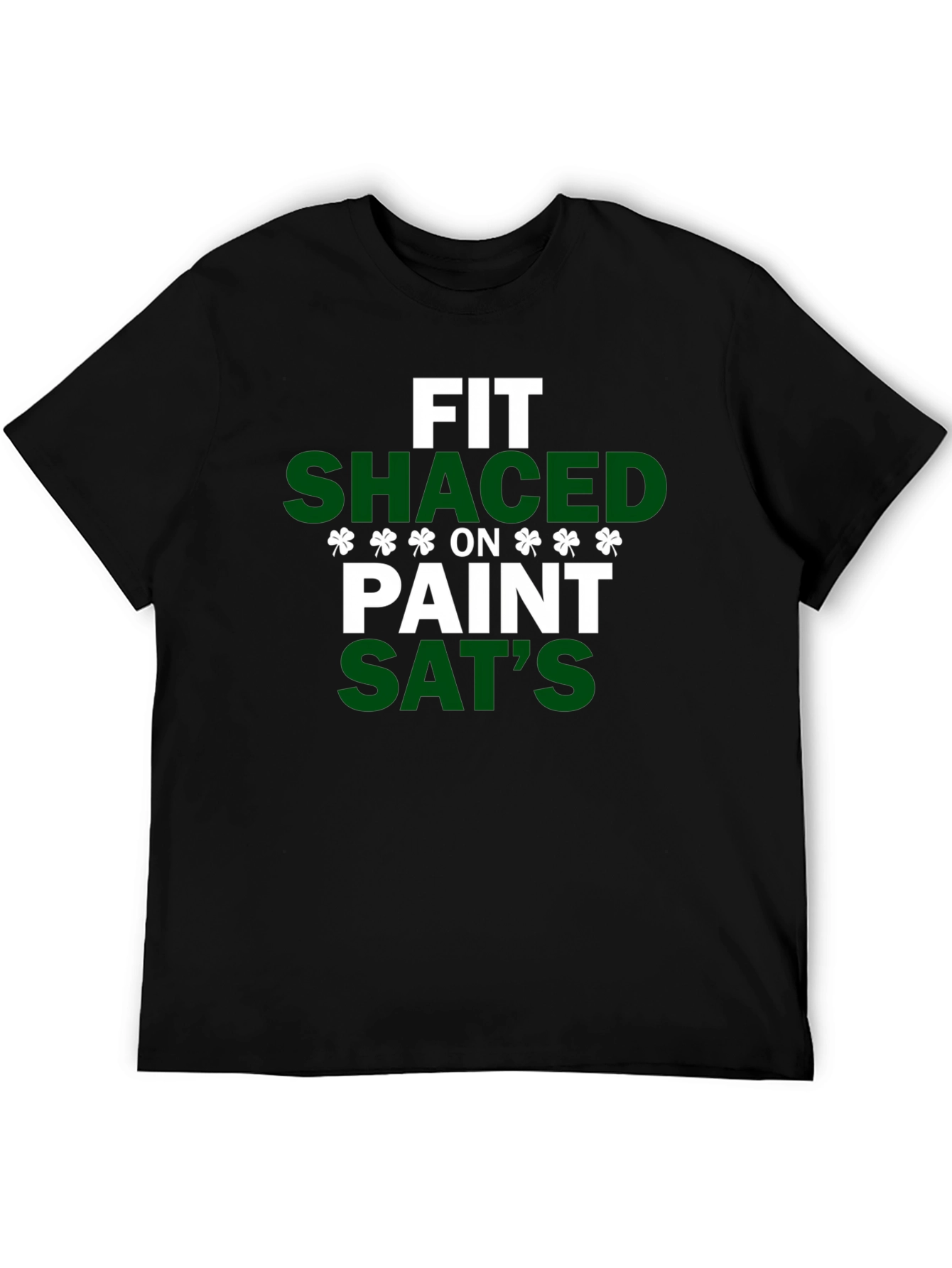 FIT SHACED St. Patricks Day T-Shirt