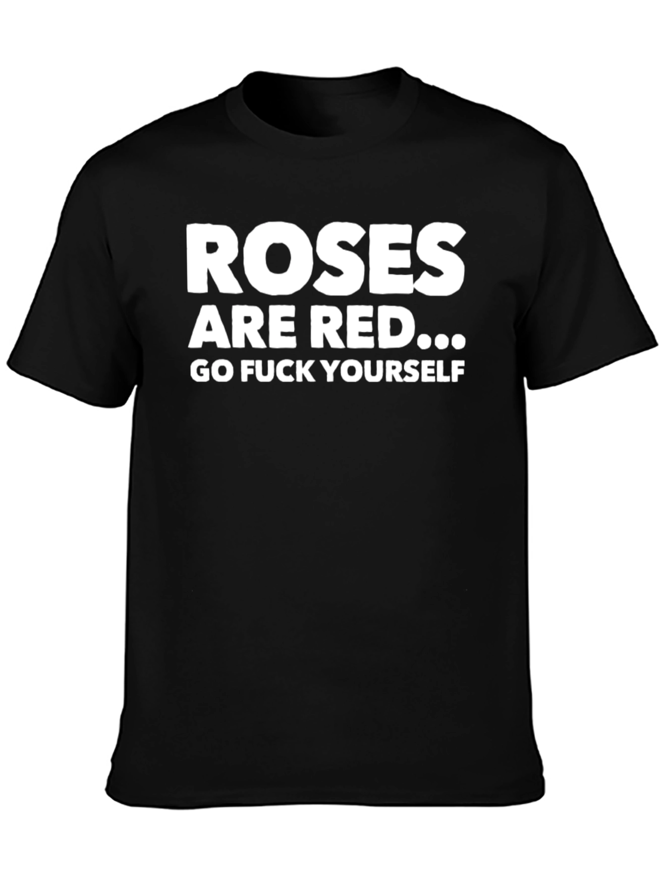 Roses are Red Funny Graphic T-Shirt